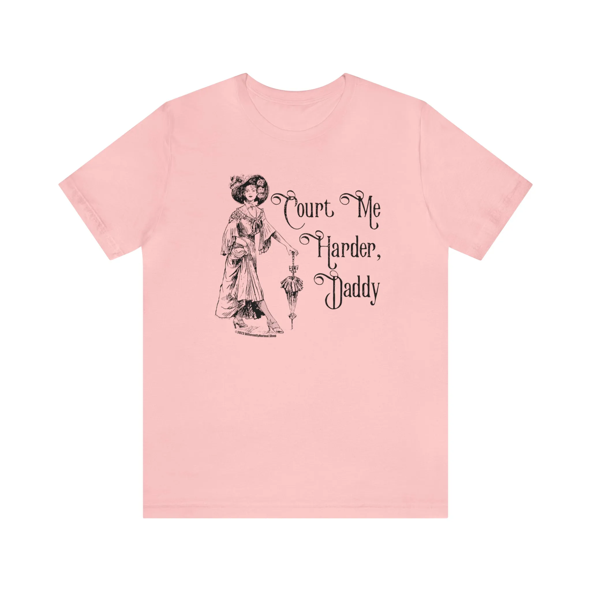 Court Me Harder, Daddy Unisex T-Shirt