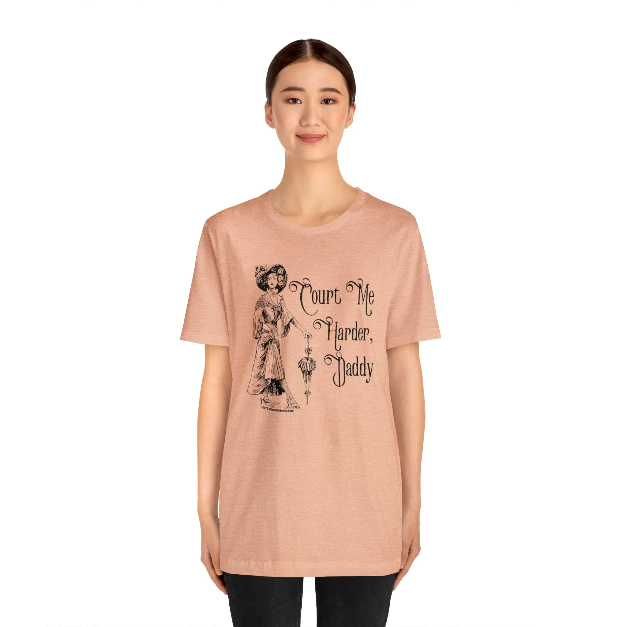 Court Me Harder, Daddy Unisex T-Shirt