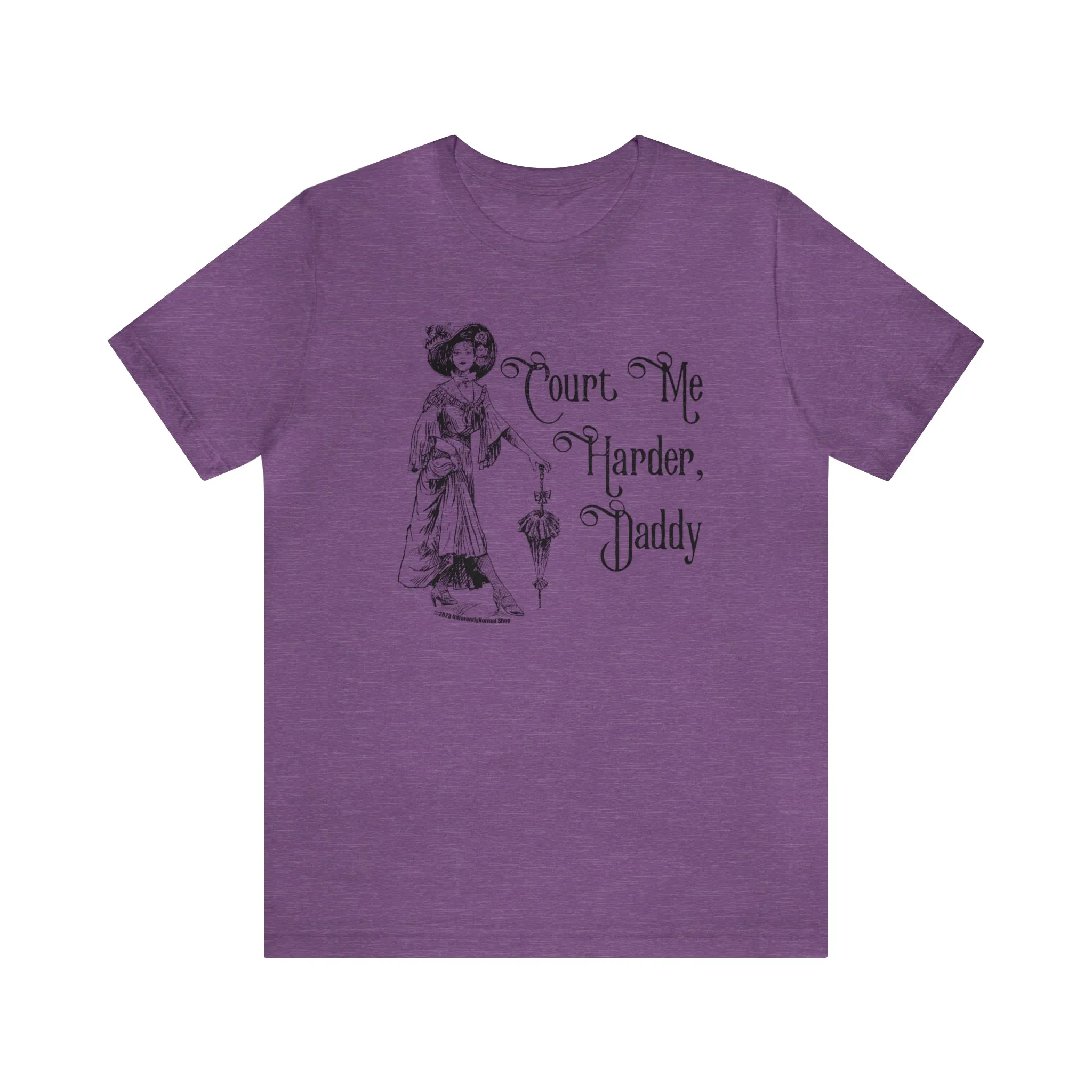 Court Me Harder, Daddy Unisex T-Shirt