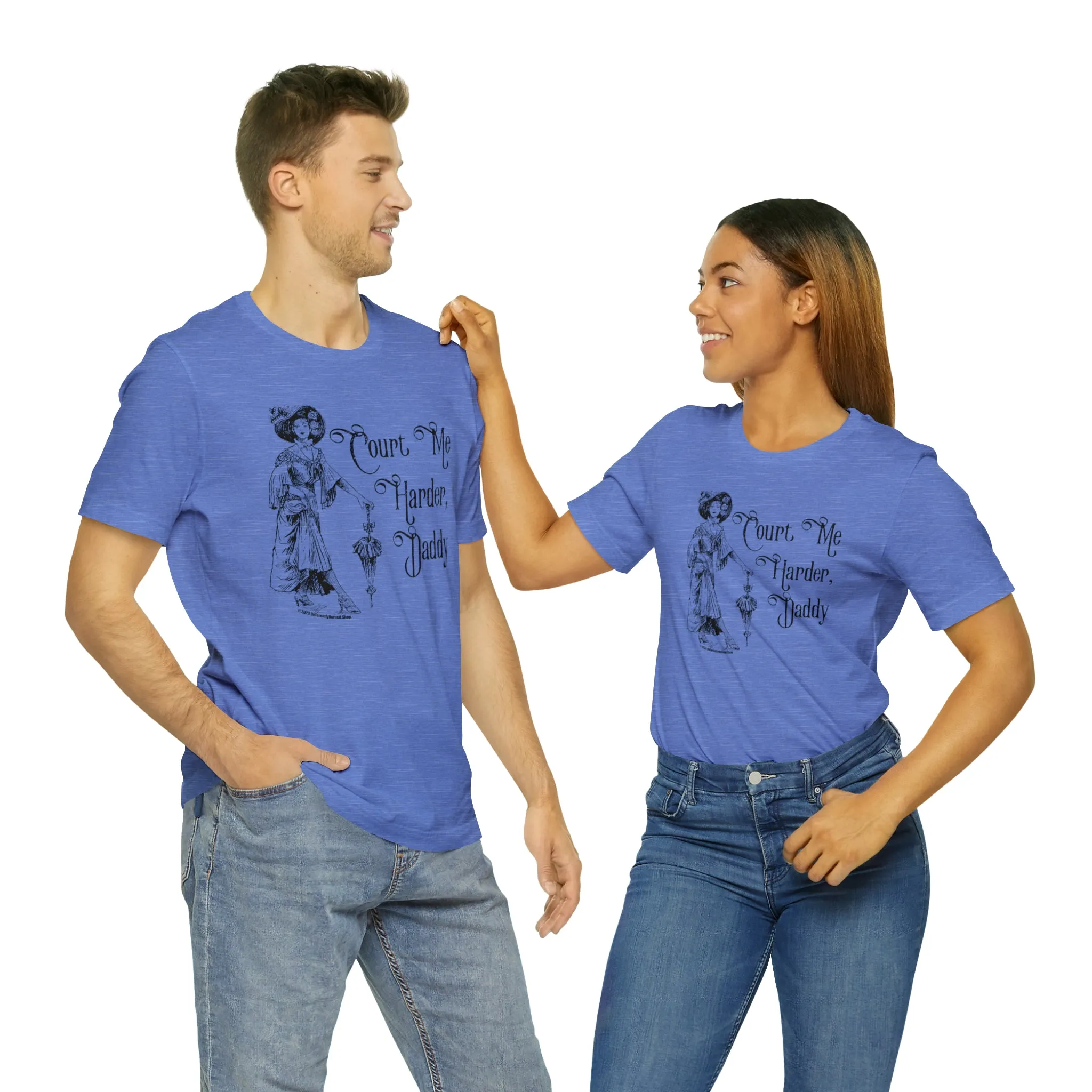 Court Me Harder, Daddy Unisex T-Shirt