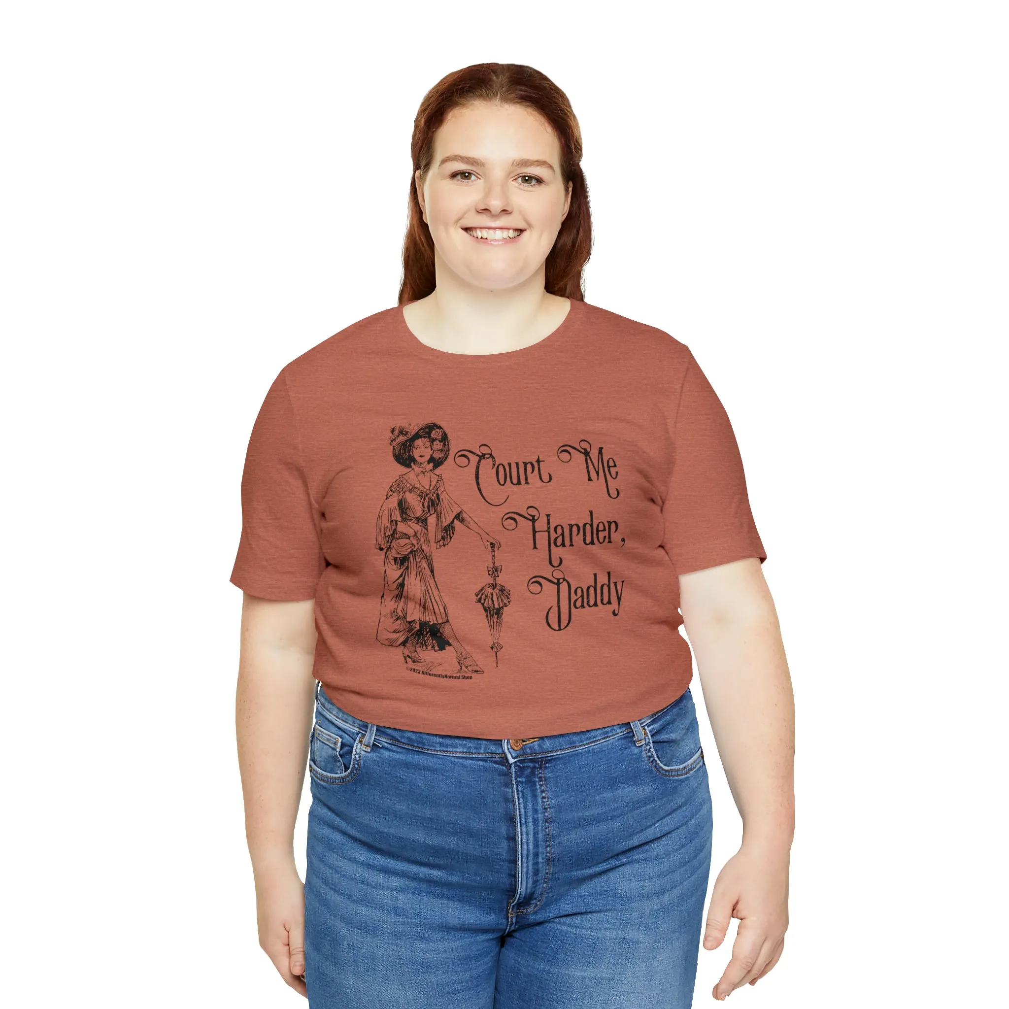 Court Me Harder, Daddy Unisex T-Shirt