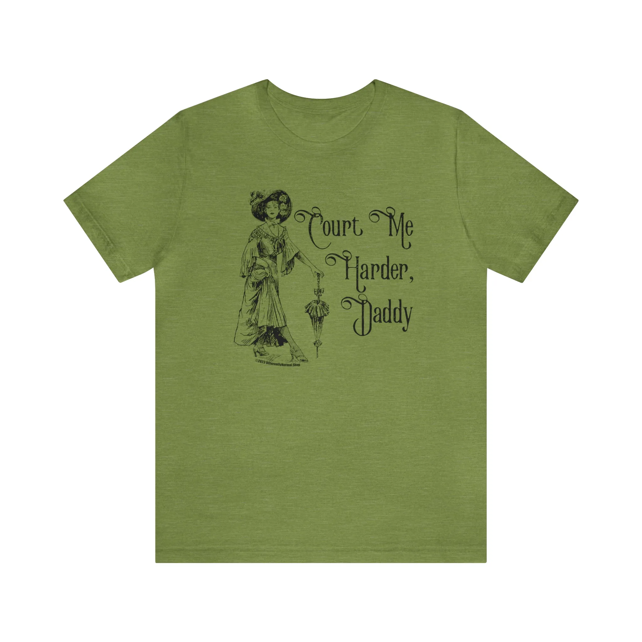 Court Me Harder, Daddy Unisex T-Shirt