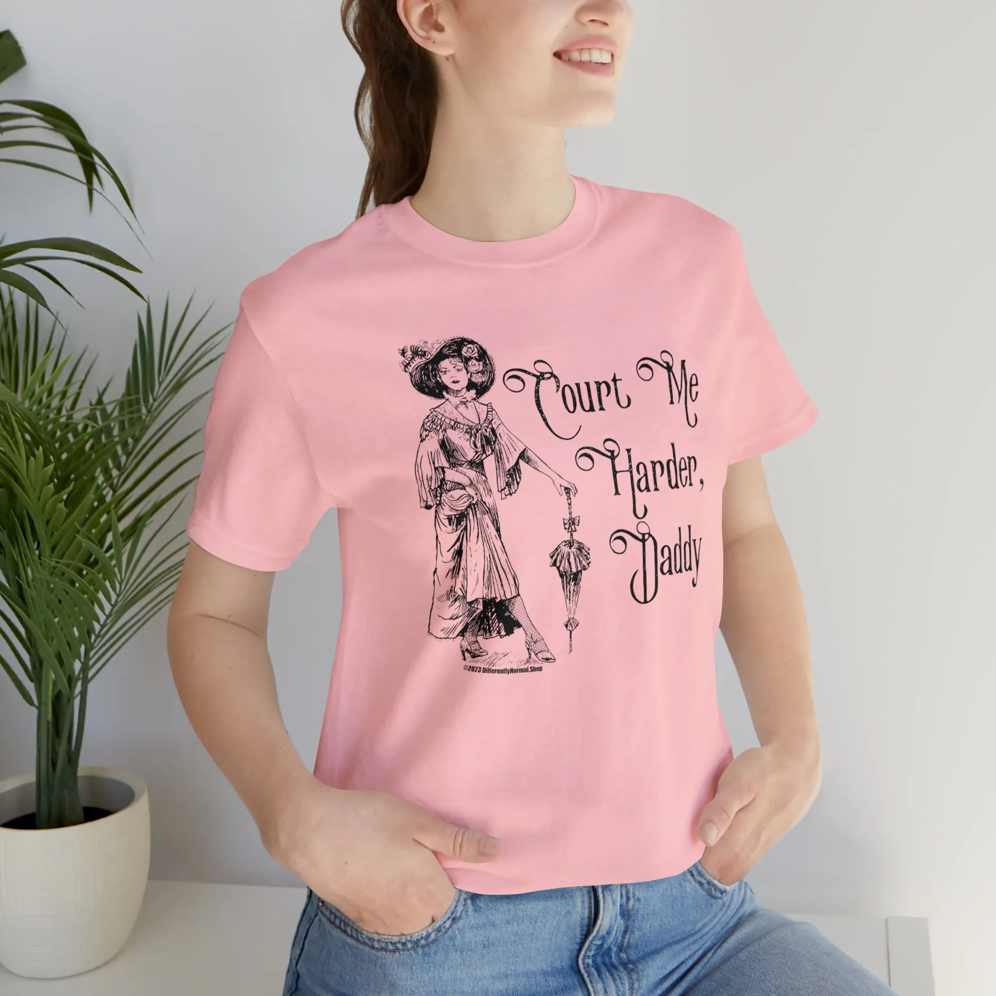 Court Me Harder, Daddy Unisex T-Shirt