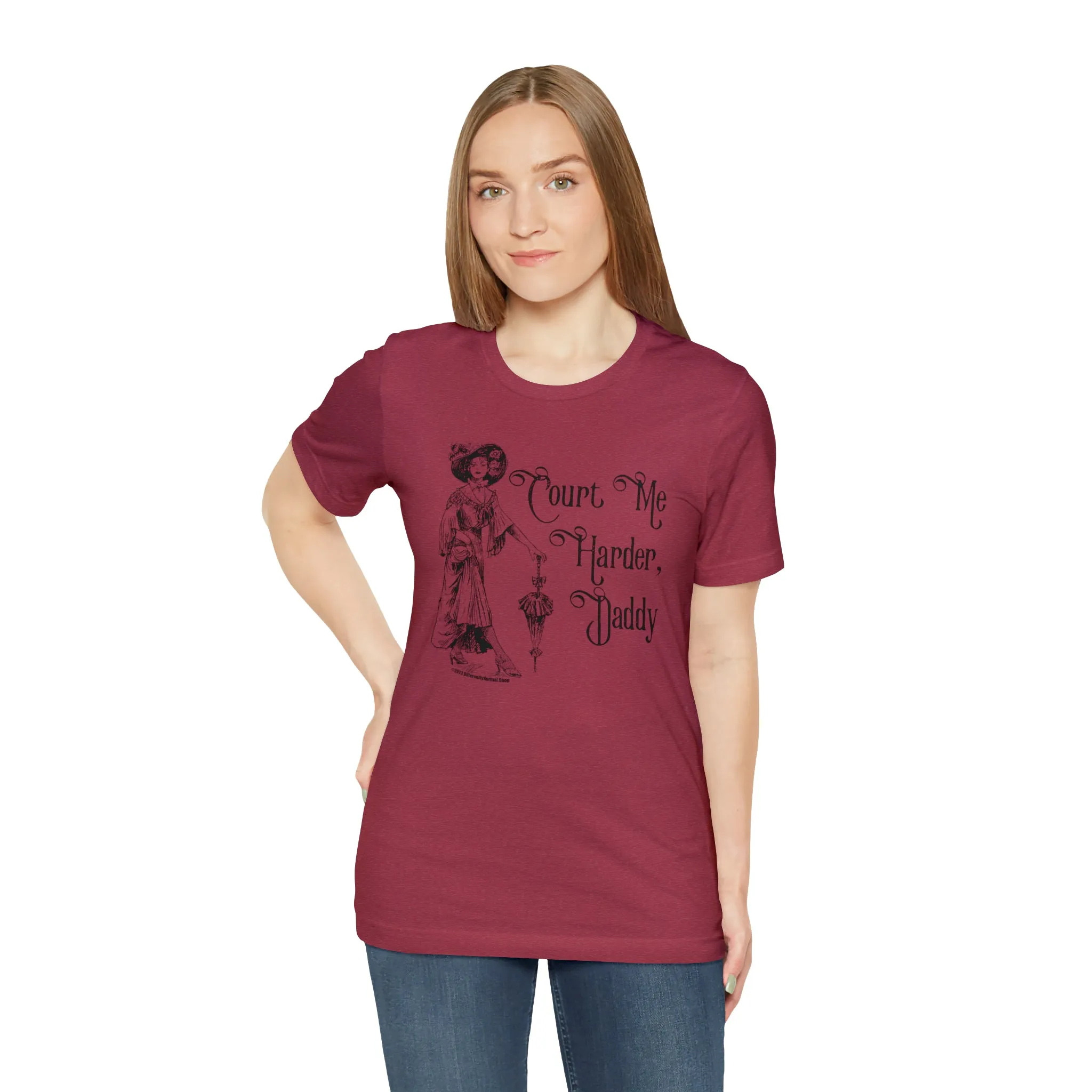 Court Me Harder, Daddy Unisex T-Shirt