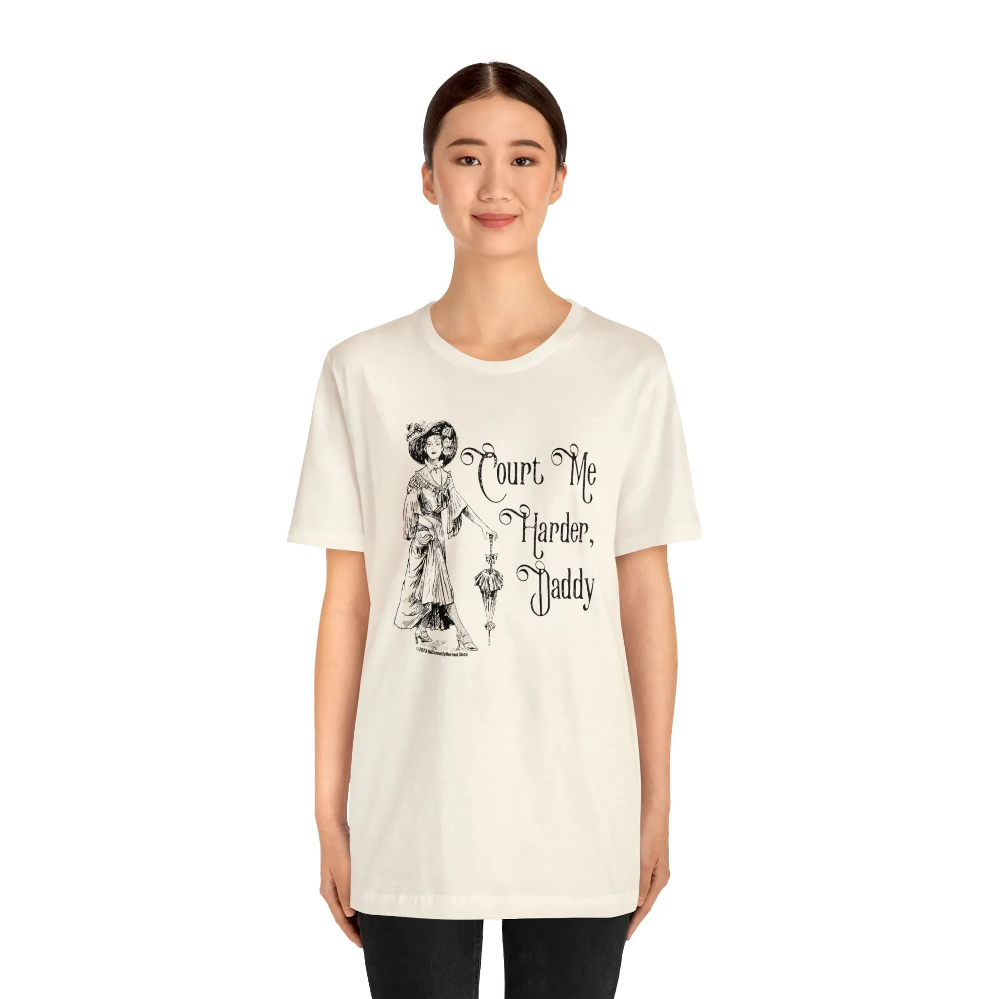 Court Me Harder, Daddy Unisex T-Shirt