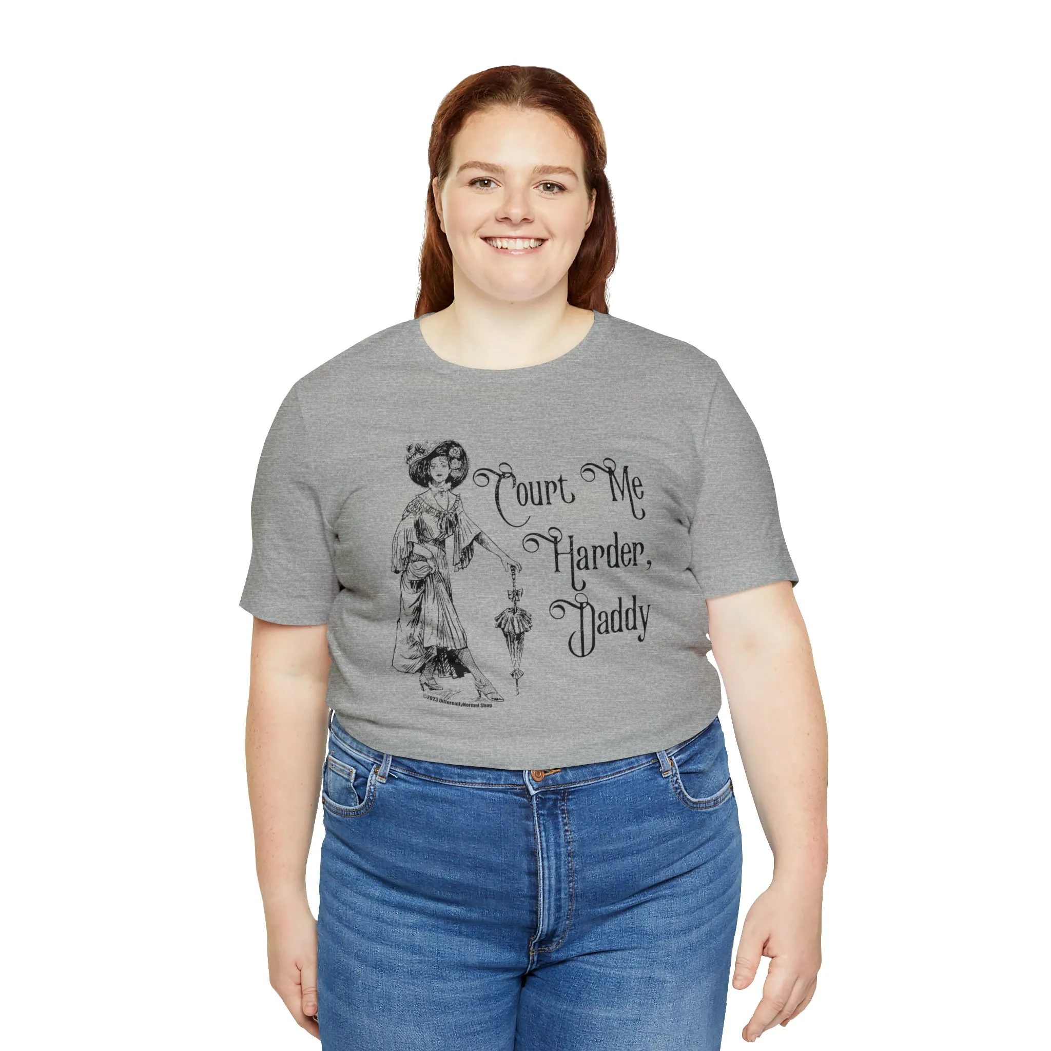 Court Me Harder, Daddy Unisex T-Shirt