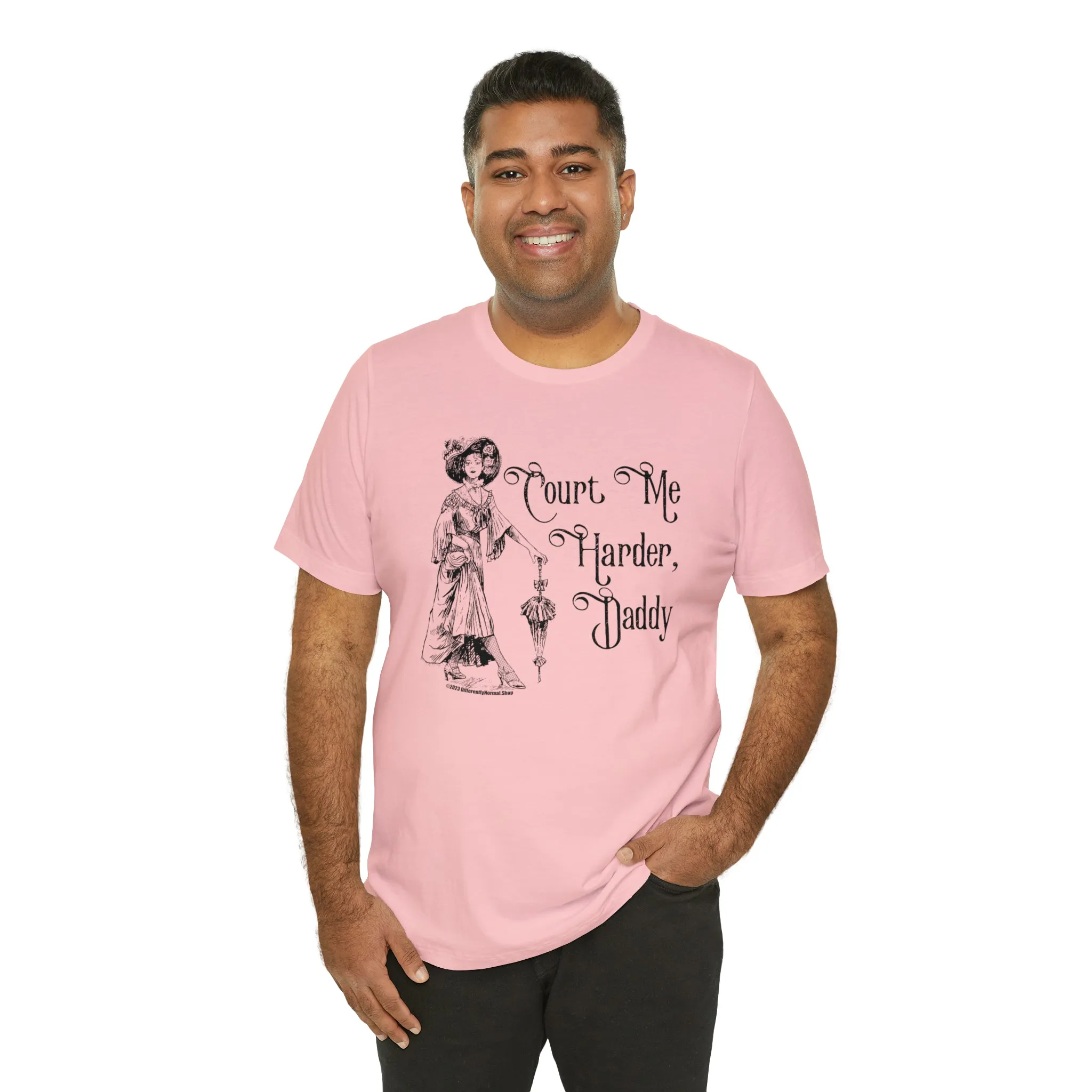 Court Me Harder, Daddy Unisex T-Shirt