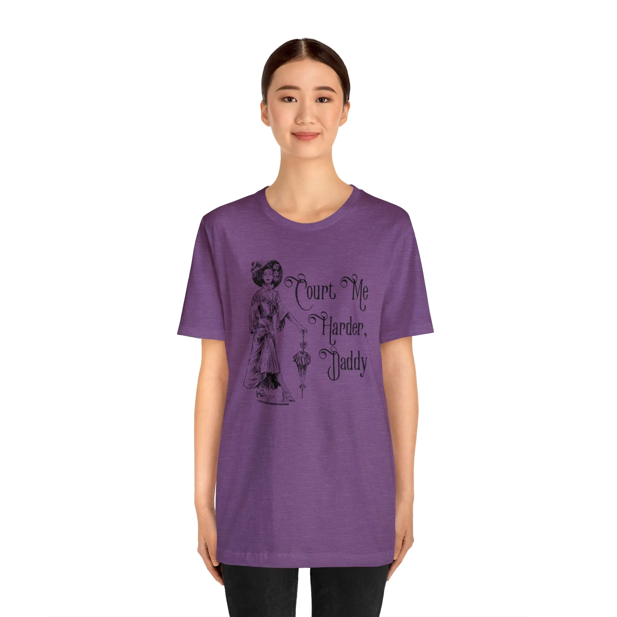 Court Me Harder, Daddy Unisex T-Shirt