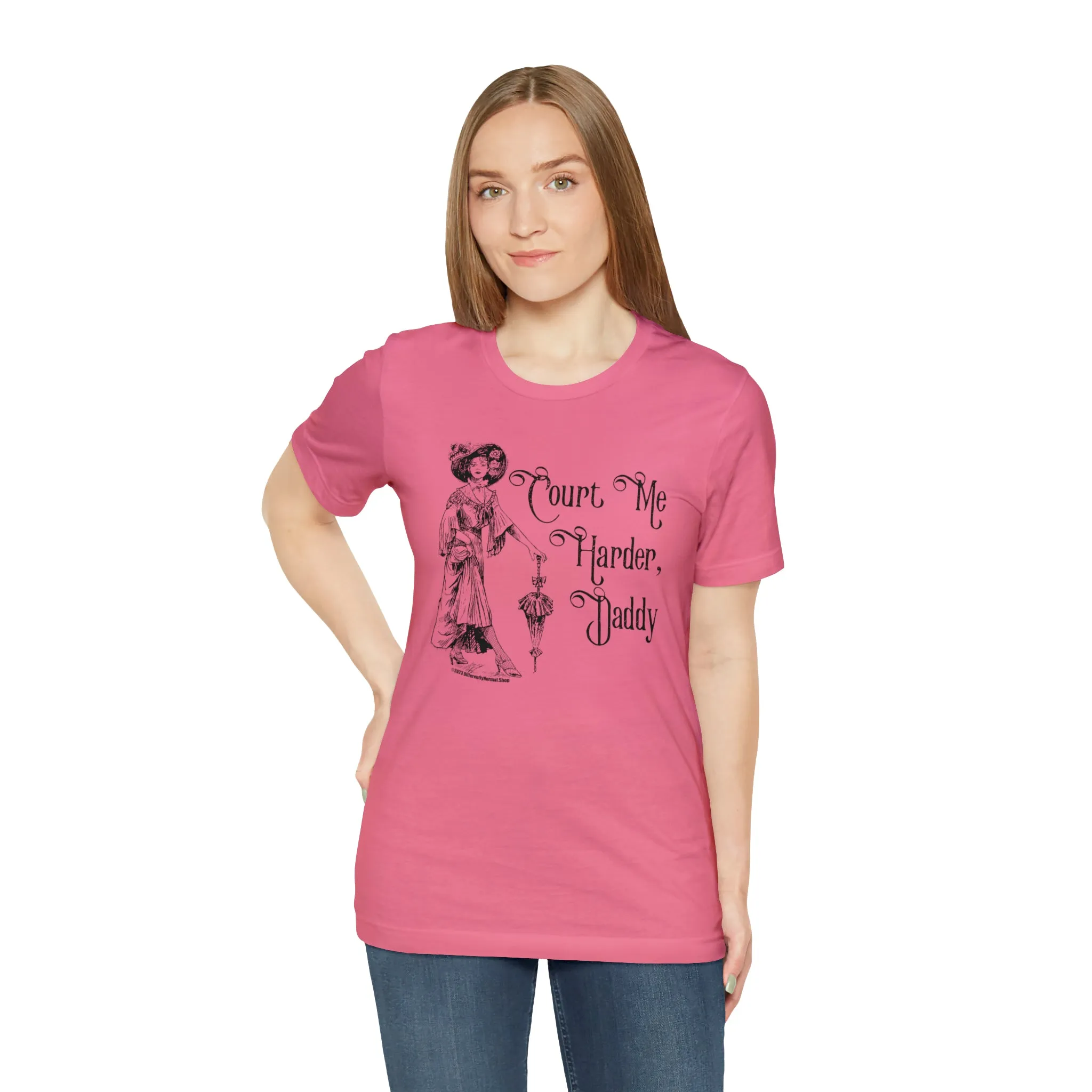 Court Me Harder, Daddy Unisex T-Shirt