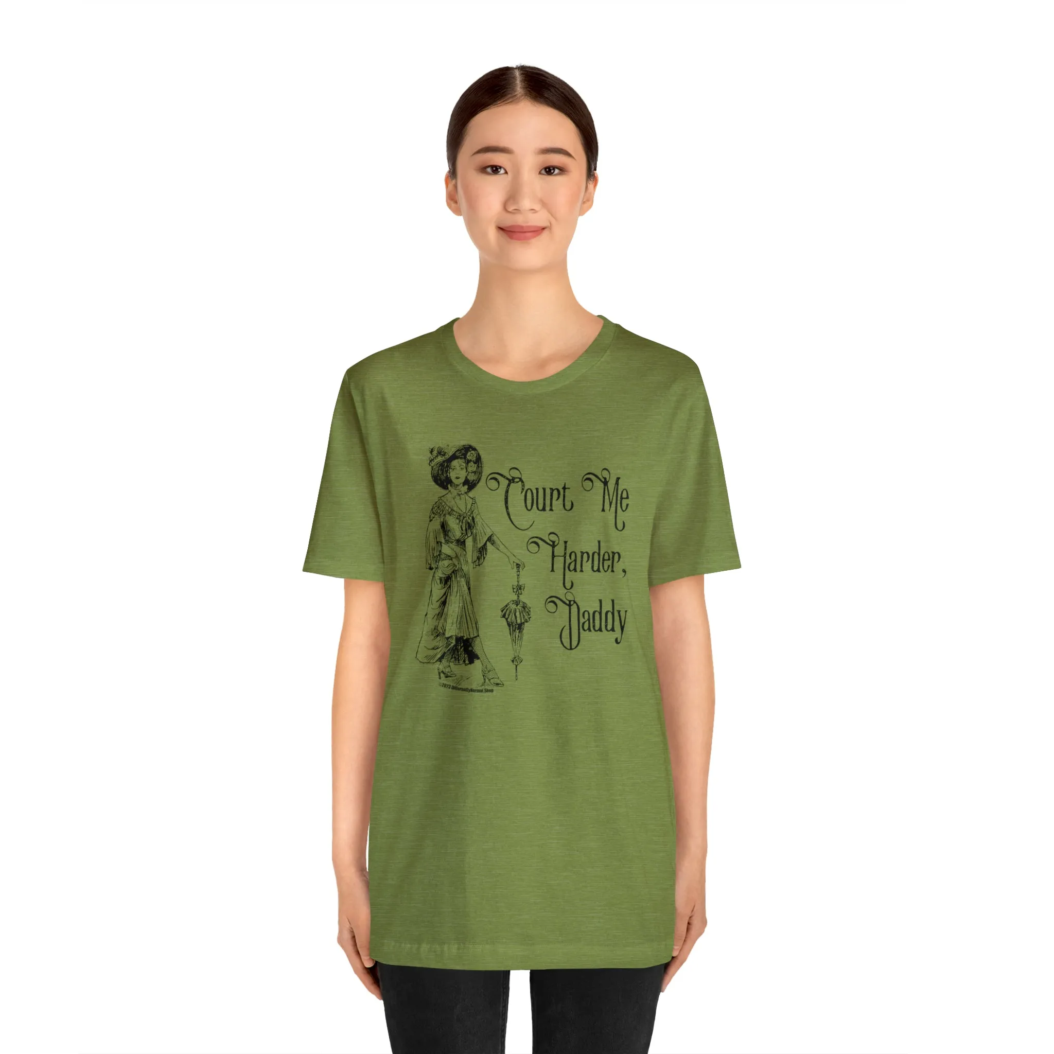 Court Me Harder, Daddy Unisex T-Shirt