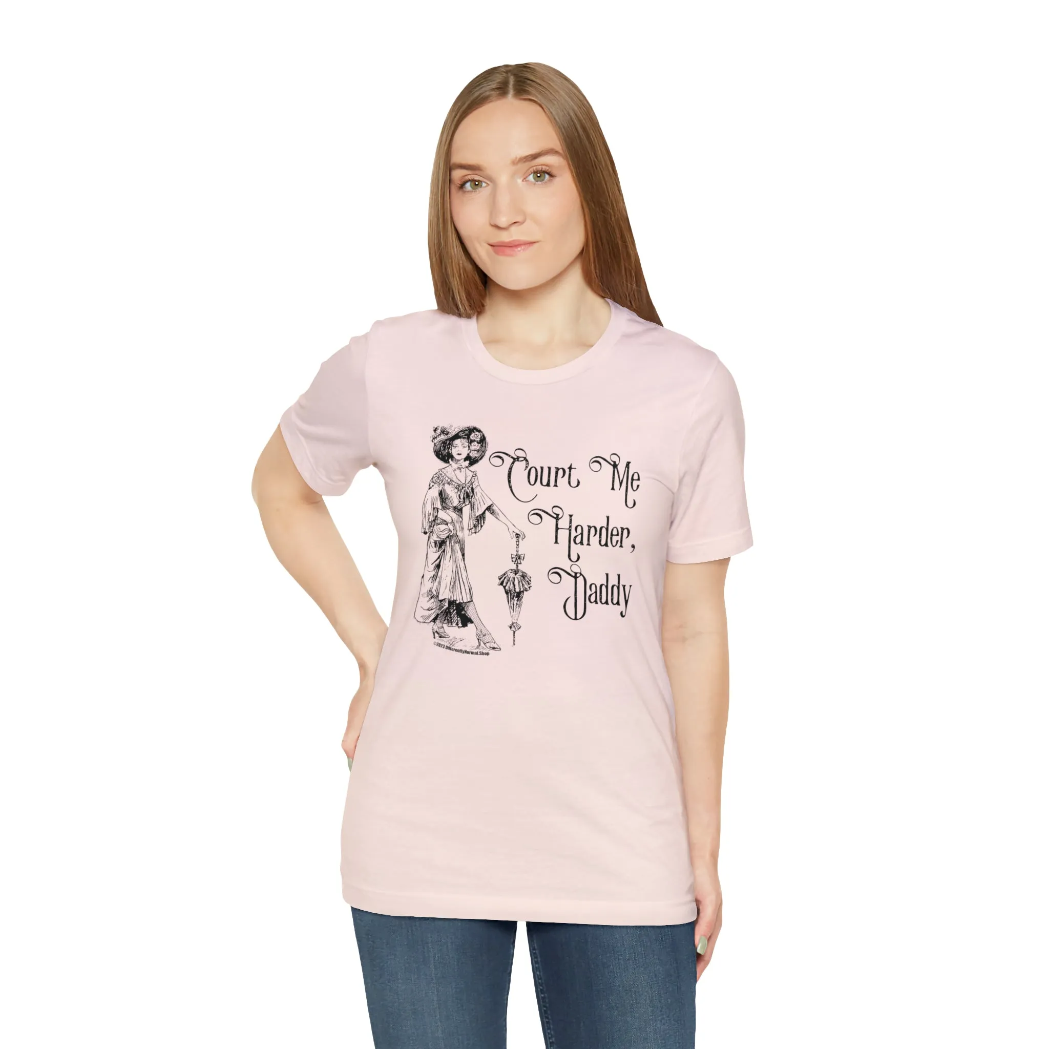 Court Me Harder, Daddy Unisex T-Shirt