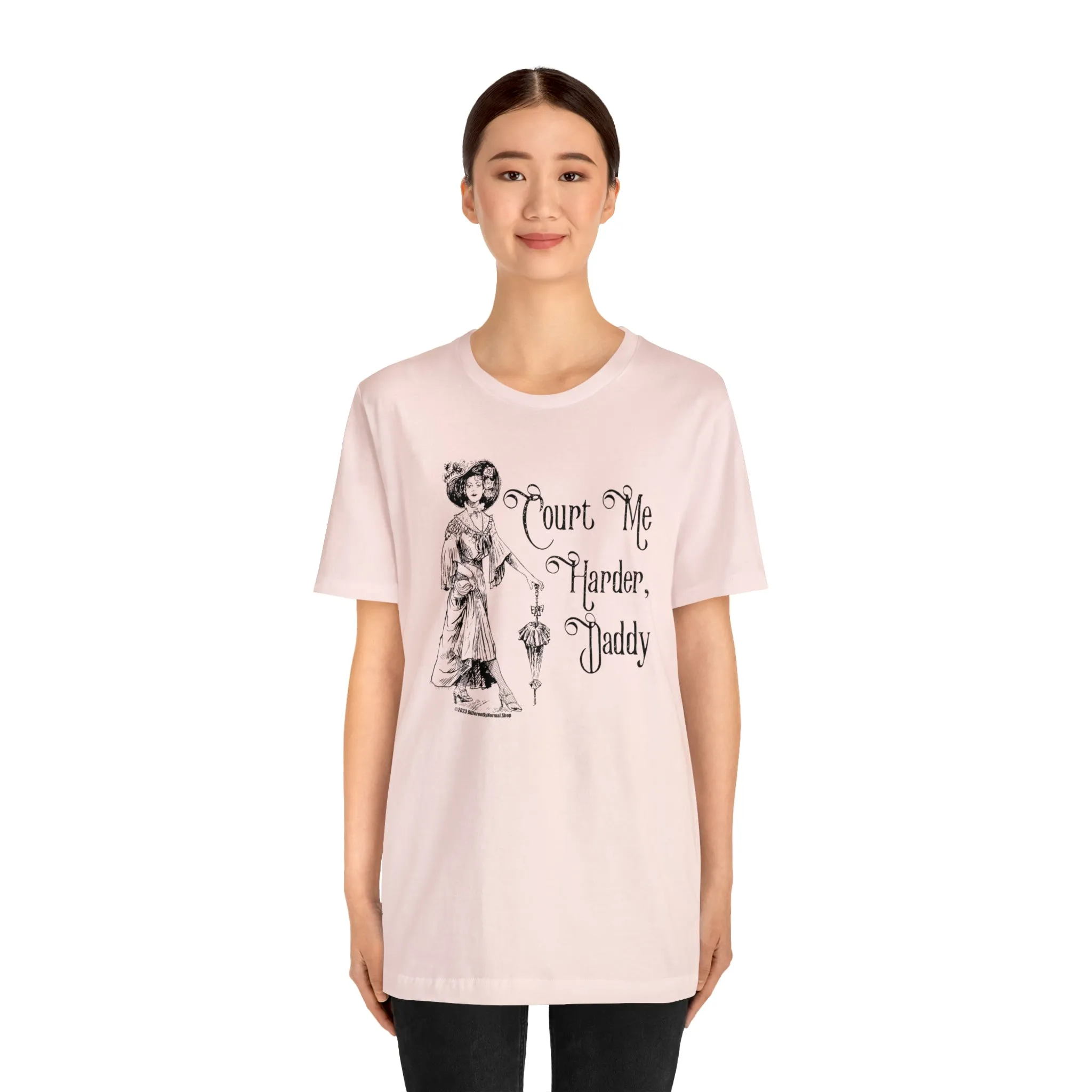 Court Me Harder, Daddy Unisex T-Shirt