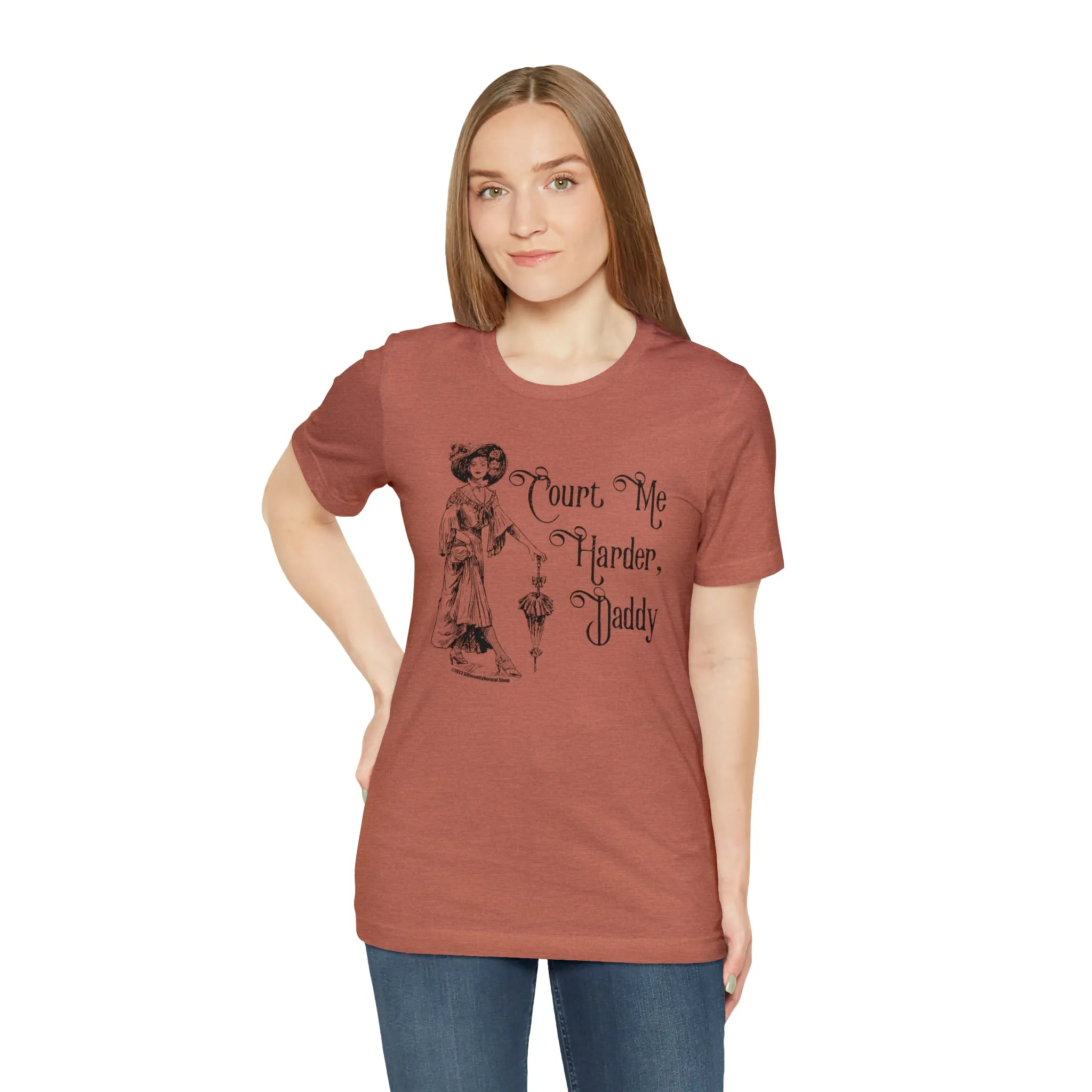 Court Me Harder, Daddy Unisex T-Shirt