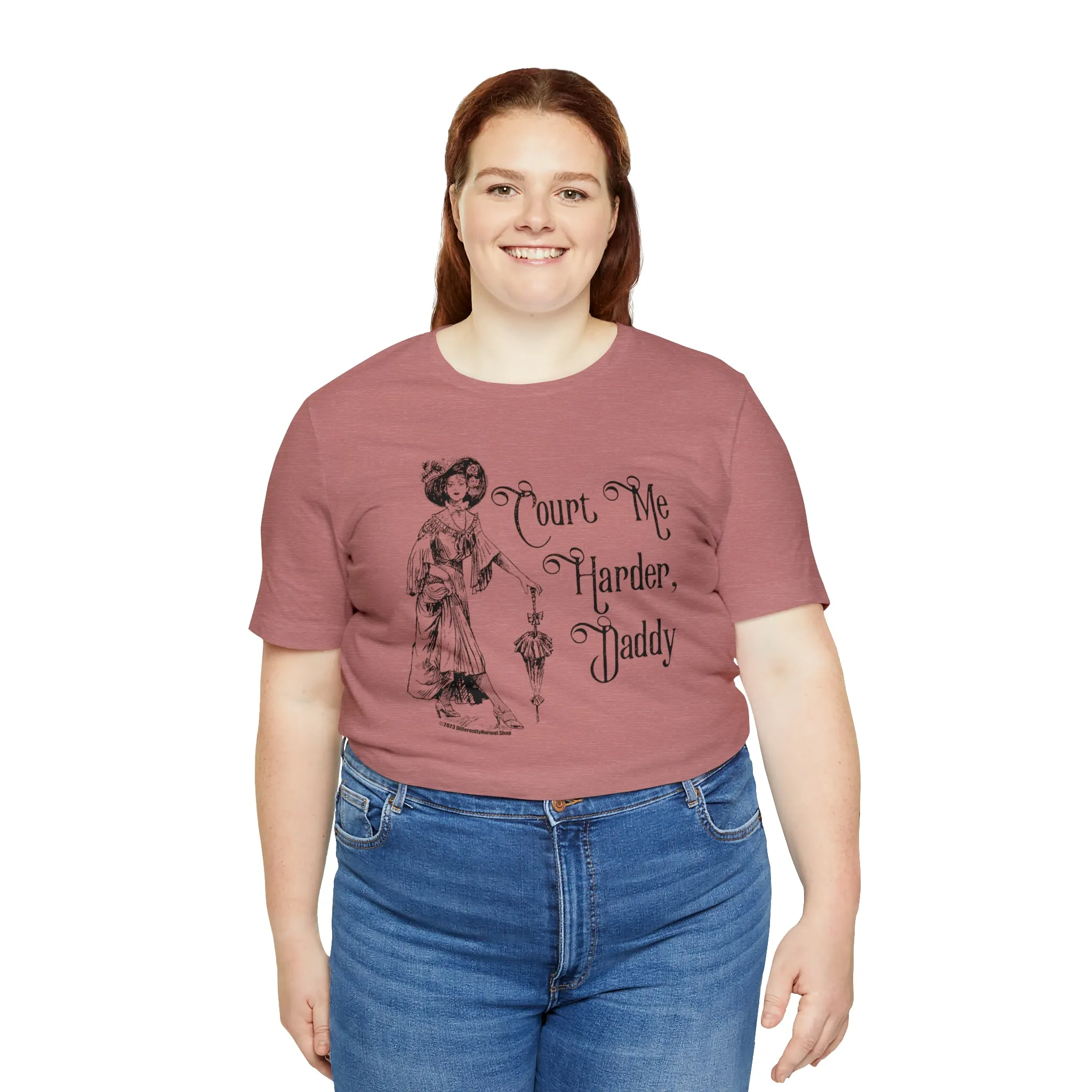 Court Me Harder, Daddy Unisex T-Shirt