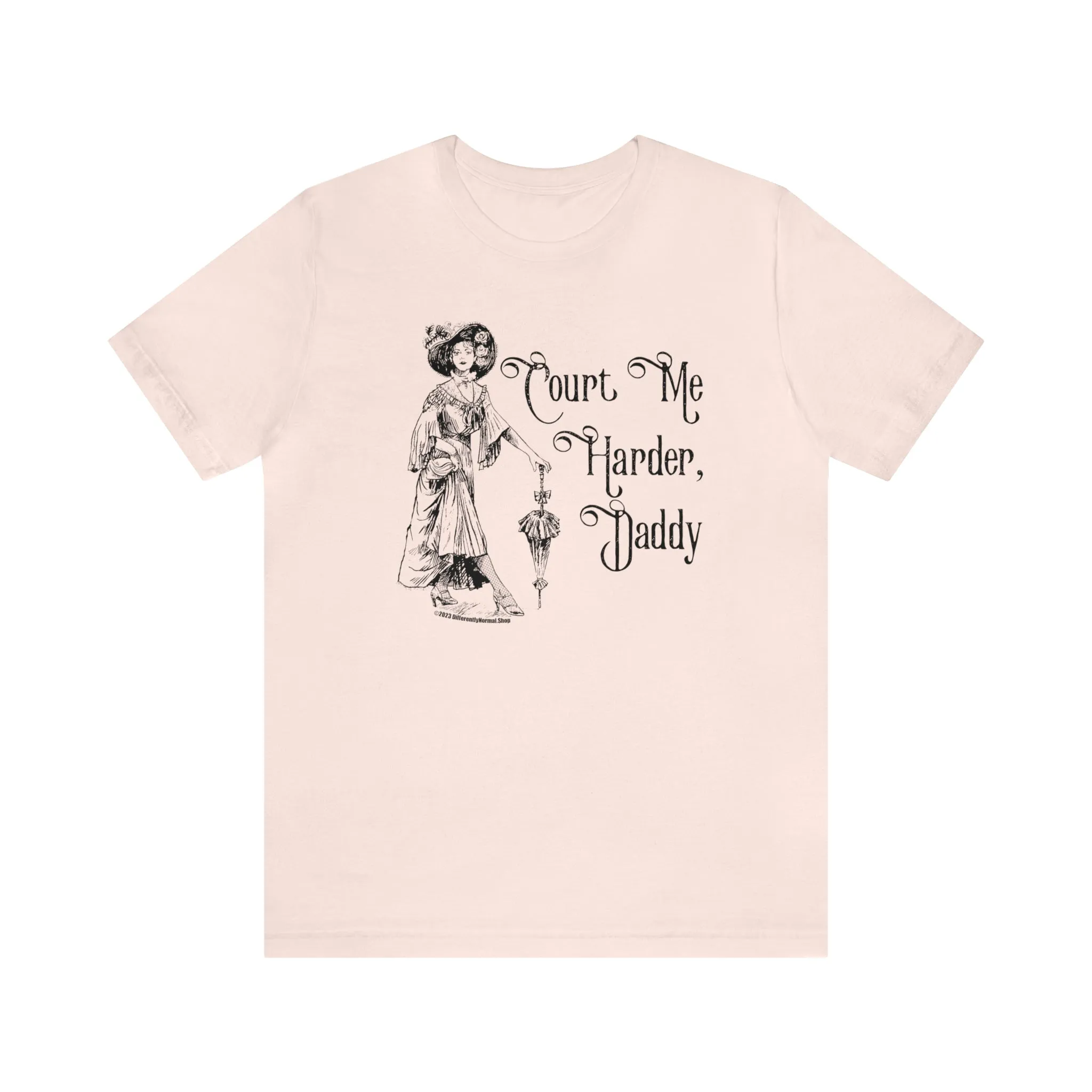 Court Me Harder, Daddy Unisex T-Shirt