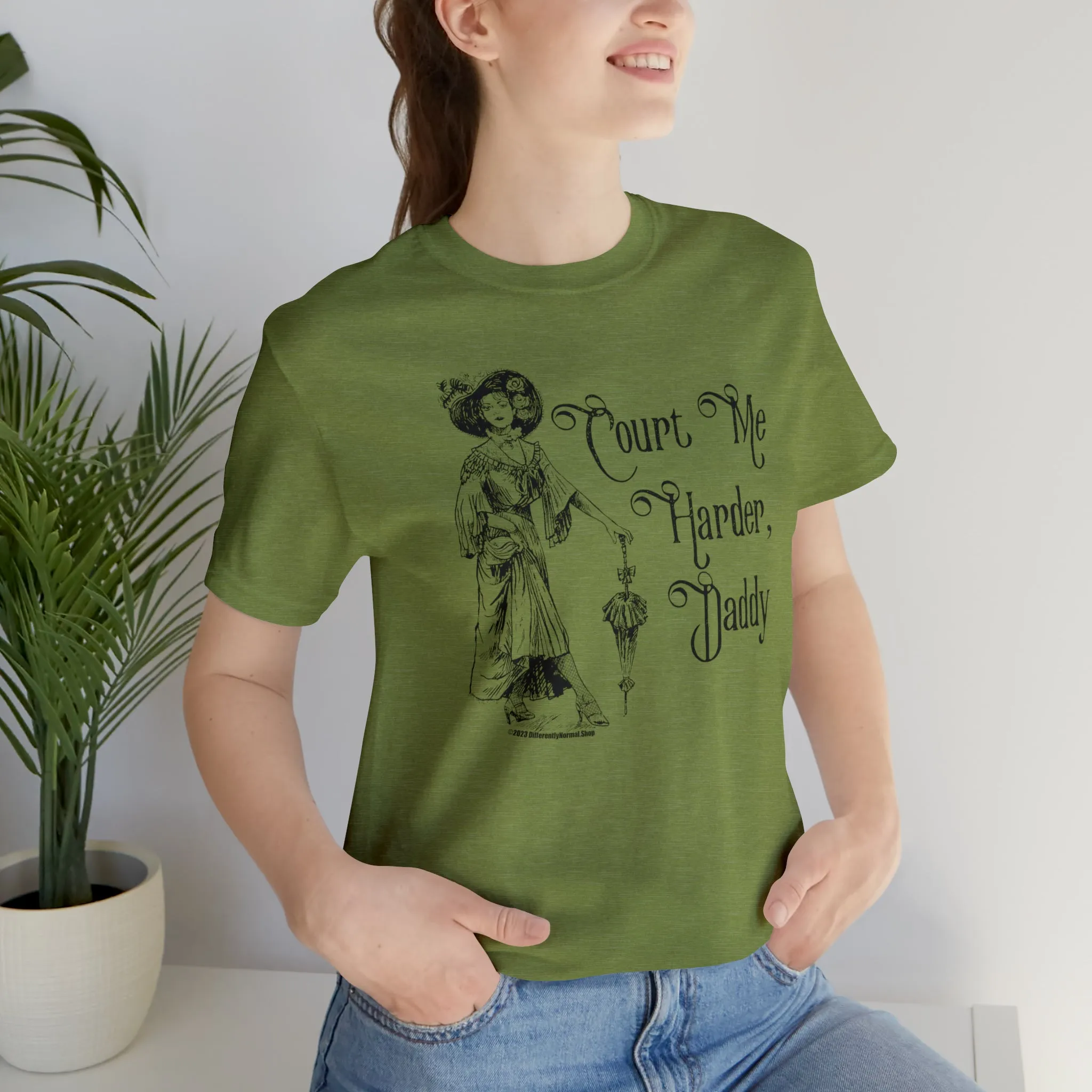 Court Me Harder, Daddy Unisex T-Shirt