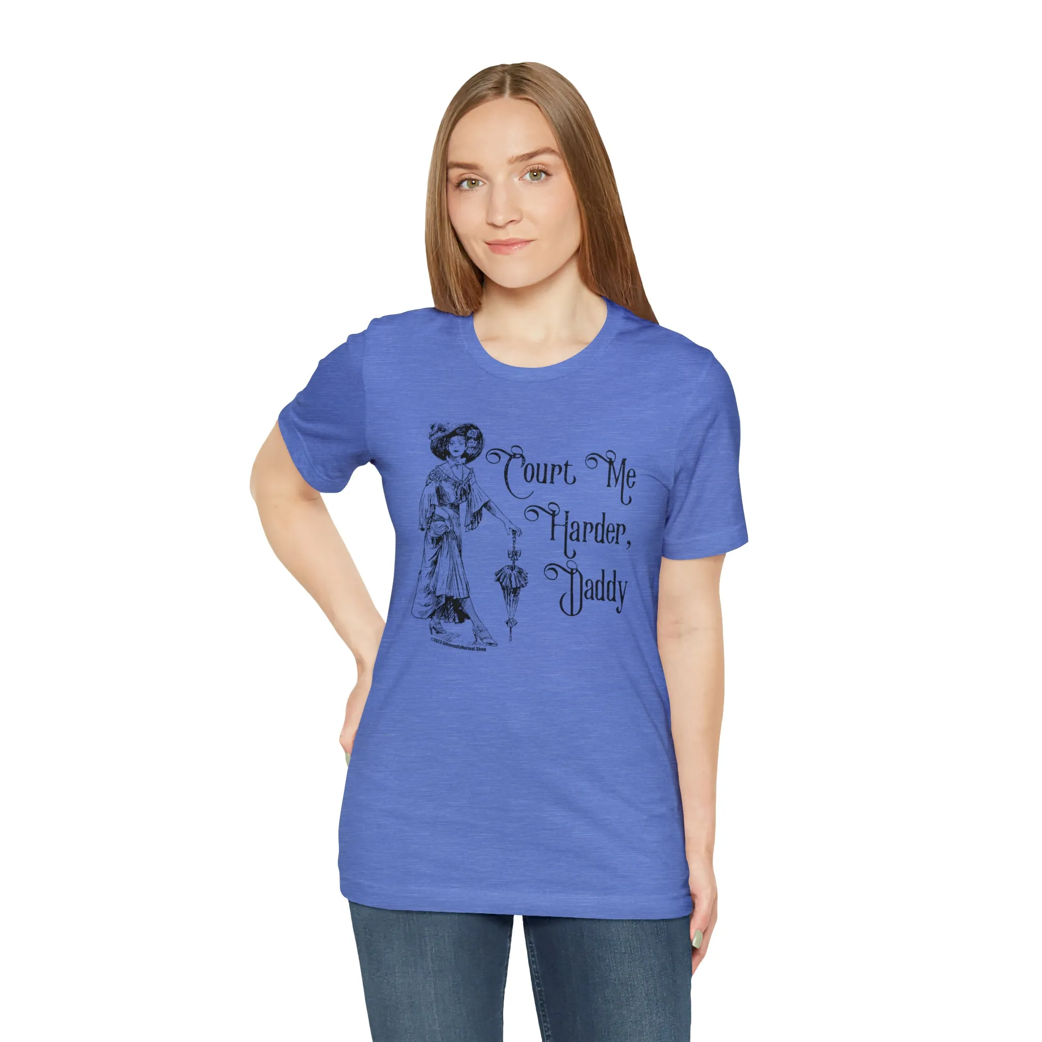 Court Me Harder, Daddy Unisex T-Shirt
