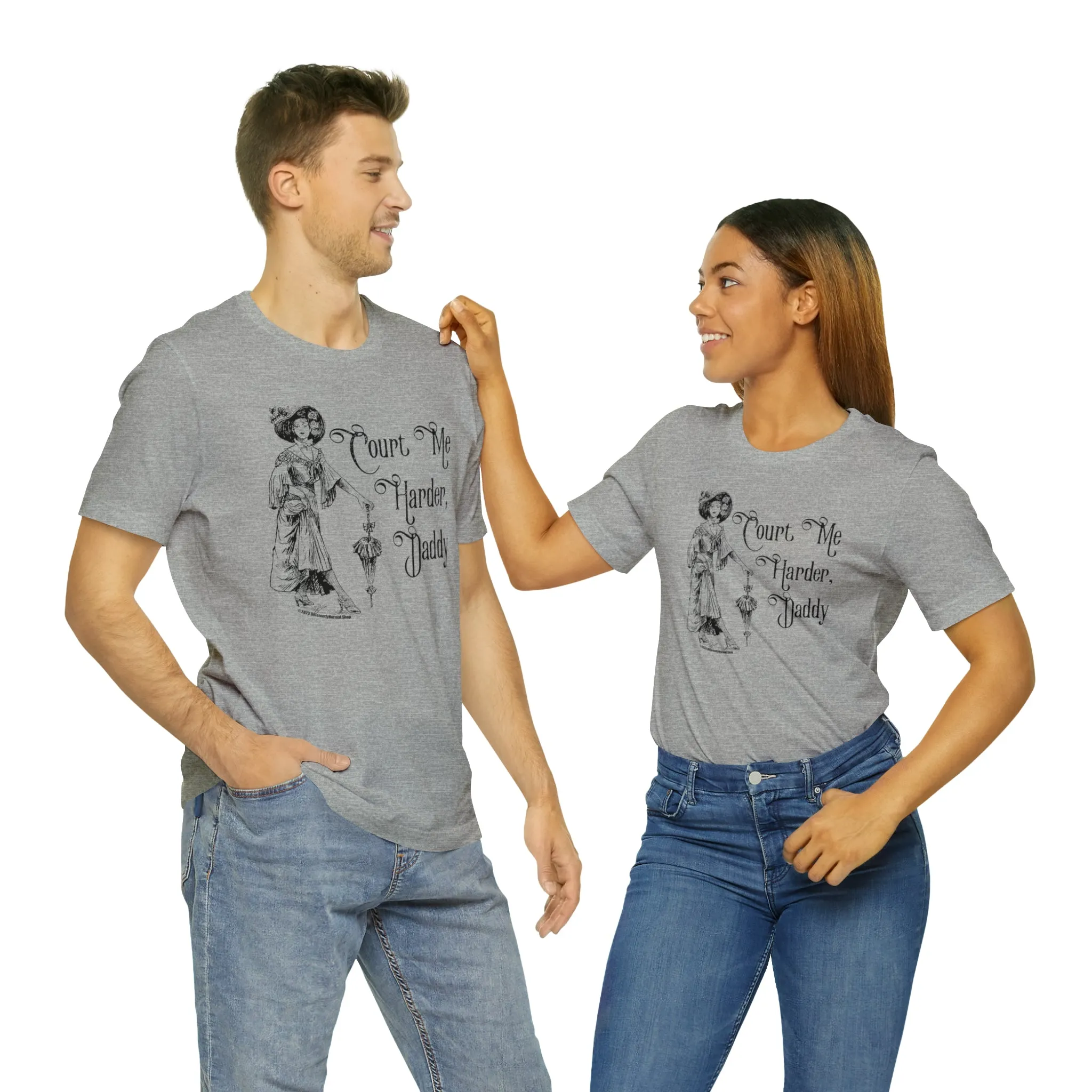 Court Me Harder, Daddy Unisex T-Shirt