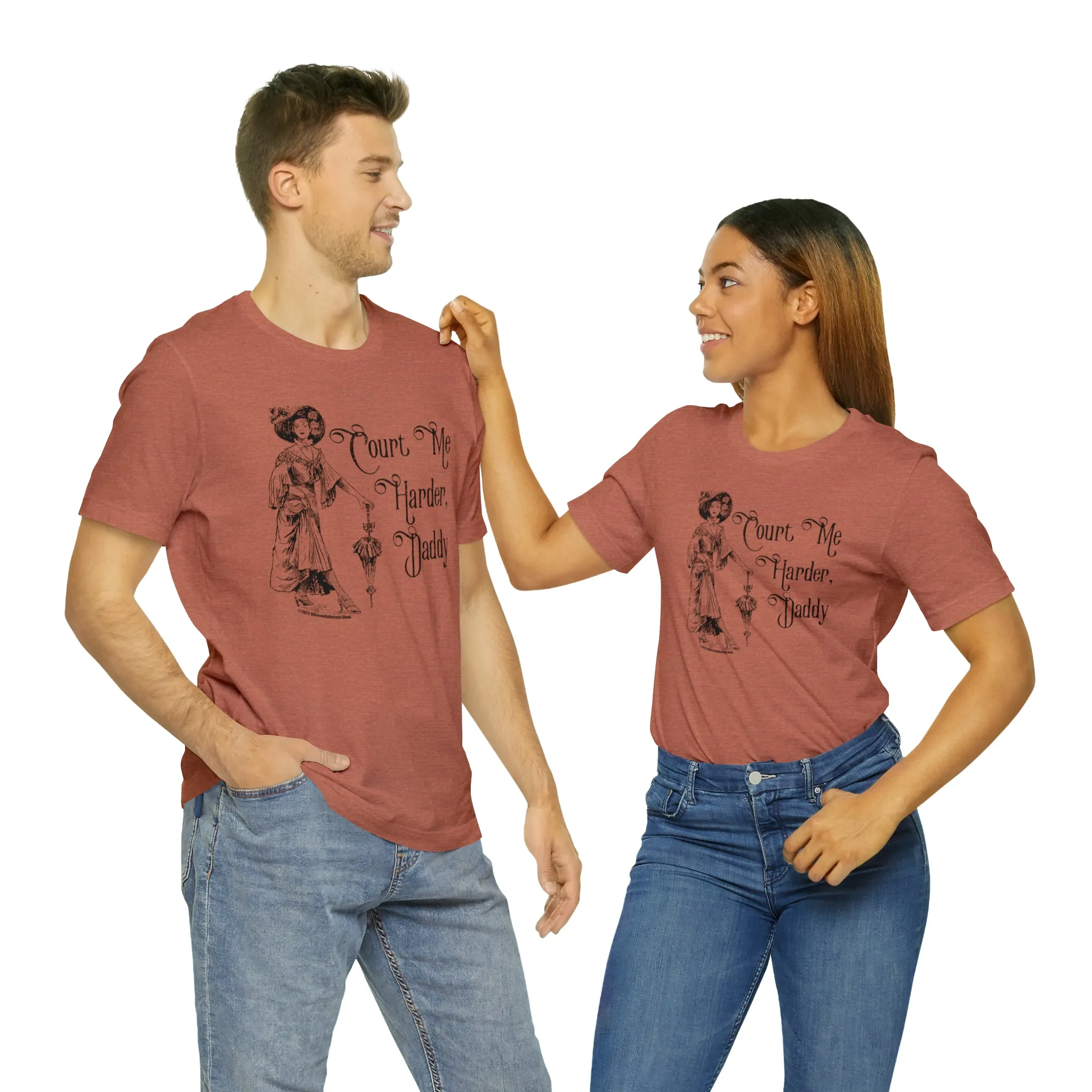 Court Me Harder, Daddy Unisex T-Shirt