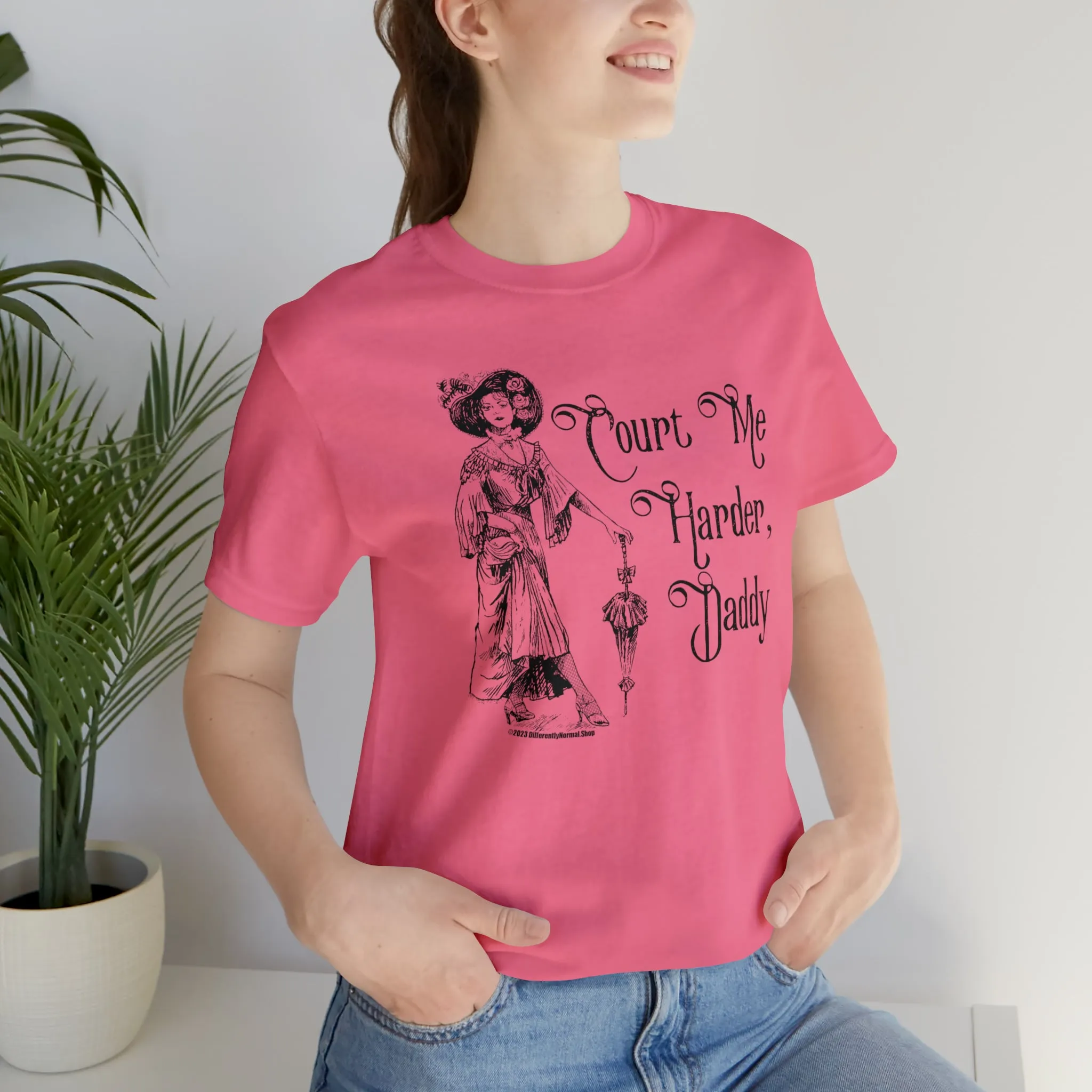 Court Me Harder, Daddy Unisex T-Shirt