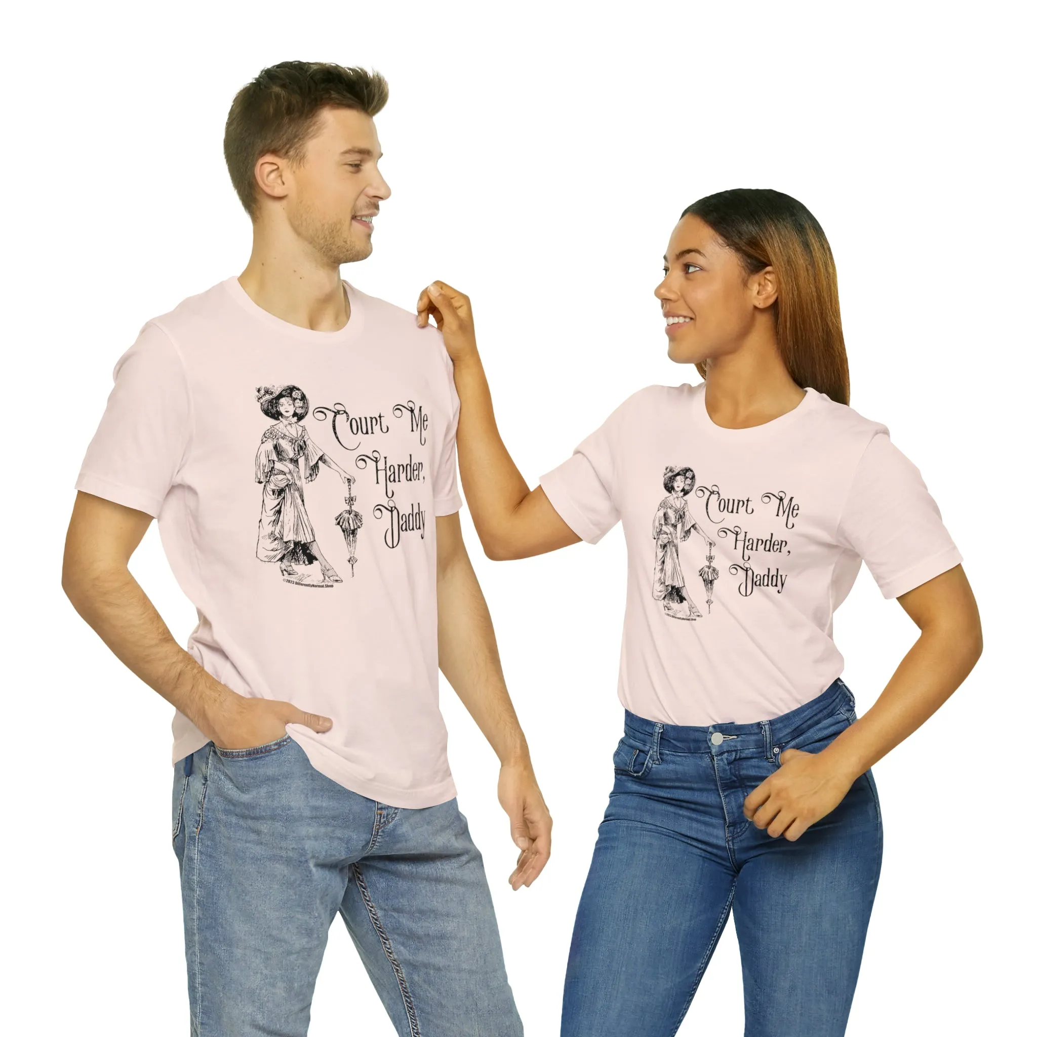 Court Me Harder, Daddy Unisex T-Shirt