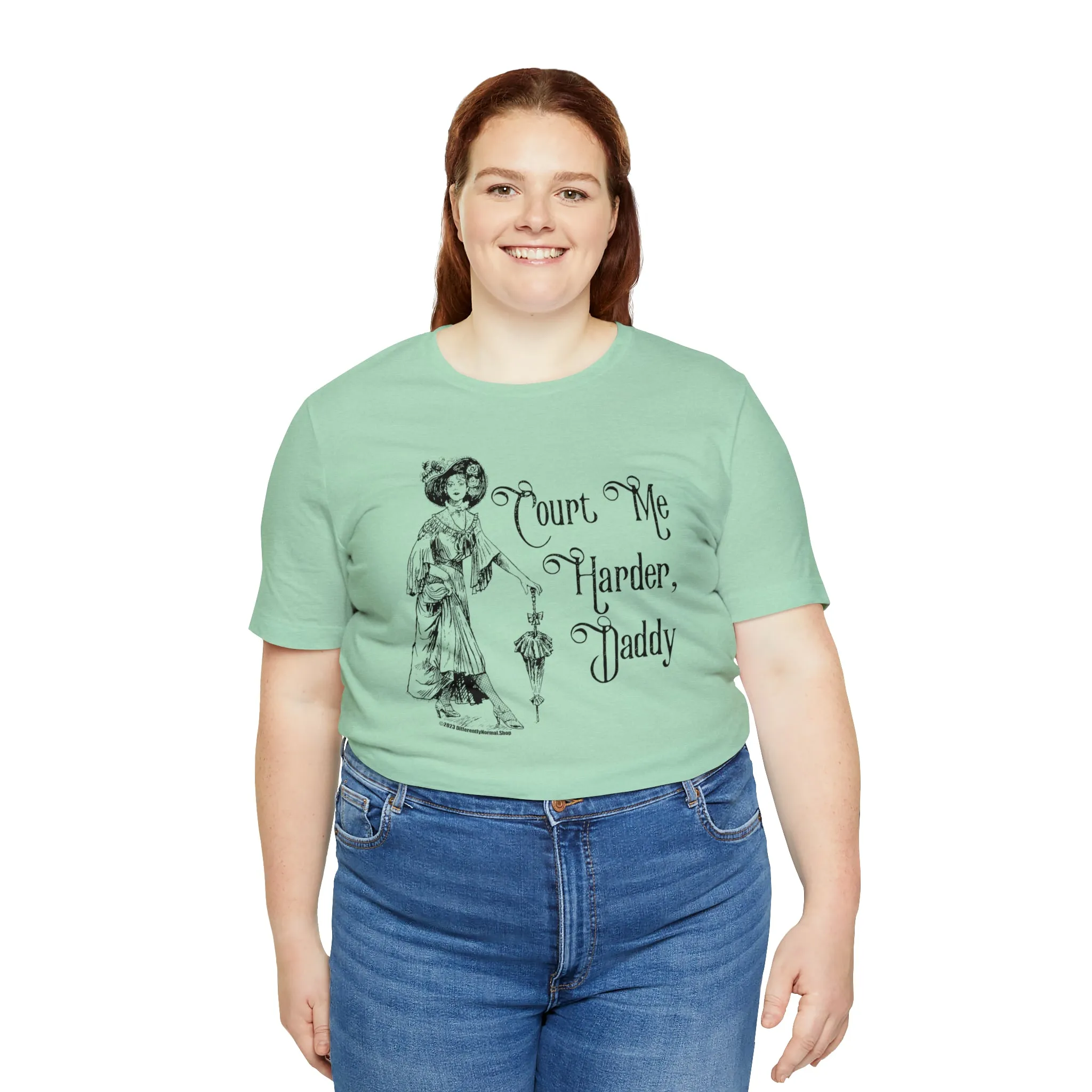 Court Me Harder, Daddy Unisex T-Shirt