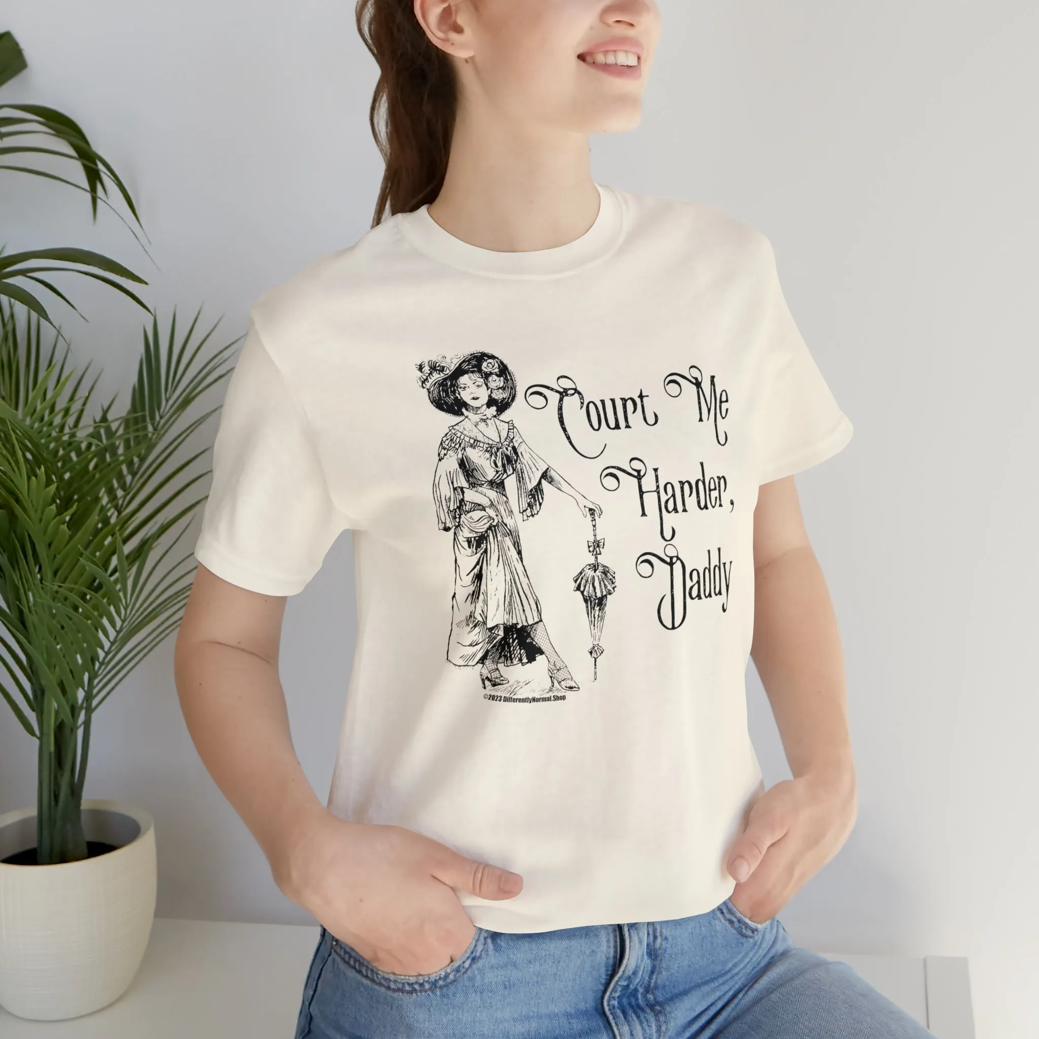 Court Me Harder, Daddy Unisex T-Shirt