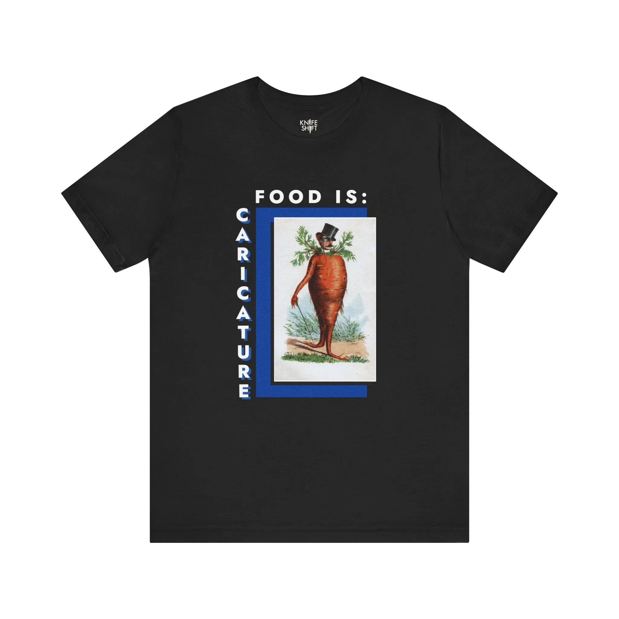 Food is: Caricature | Unisex T-Shirt - Dapper Gentleman Carrot