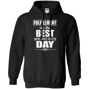 FULFILLMENT DO THE BEST YOU CAN M LS SHIRTS