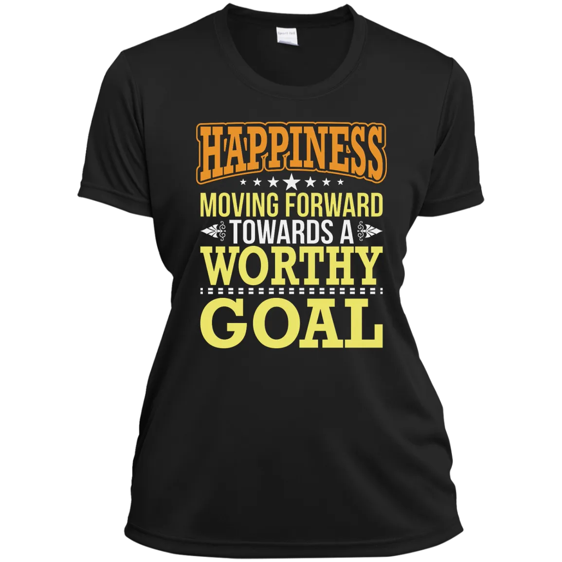 HAPPINESS MOVING FORWARD W SHIRTS