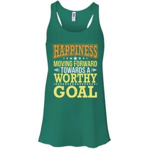 HAPPINESS MOVING FORWARD W SHIRTS