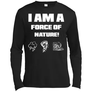 I AM A FORCE OF NATURE MEN'S LONG SLEEVE SHIRTS & SWEATSHIRTS CONTINUED