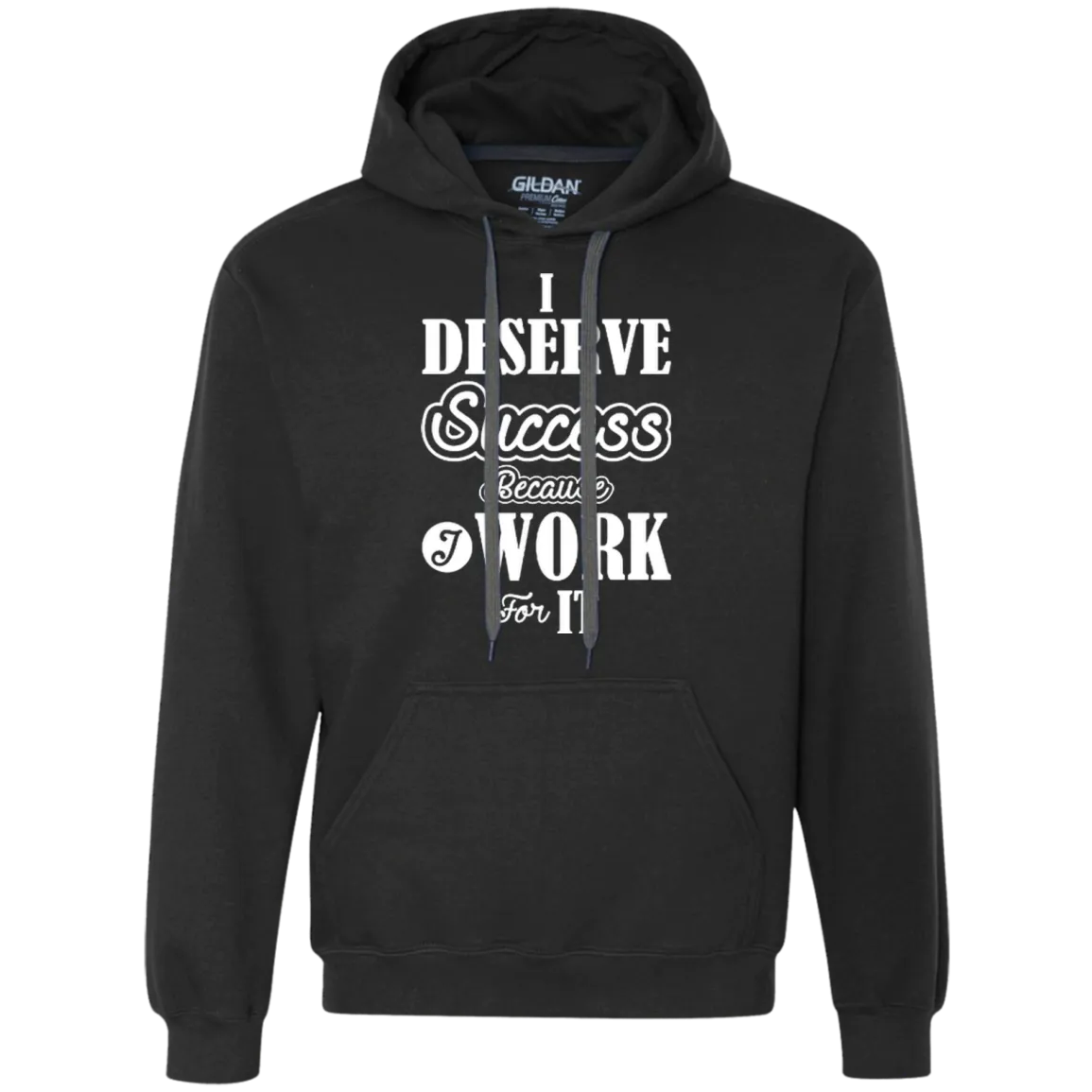 I DESERVE SUCCESS M LS SHIRTS