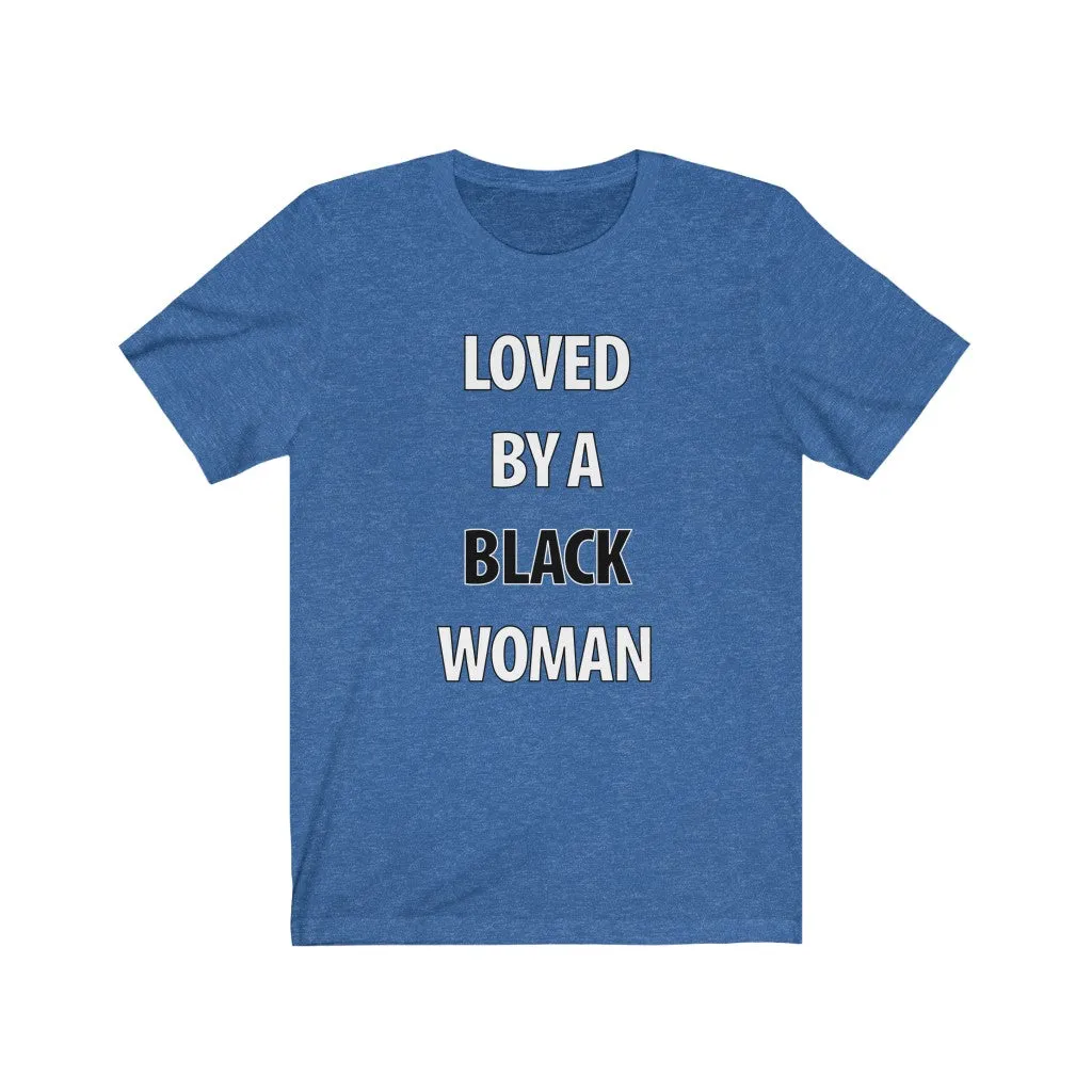 Loved By A Black Woman