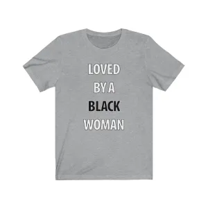 Loved By A Black Woman