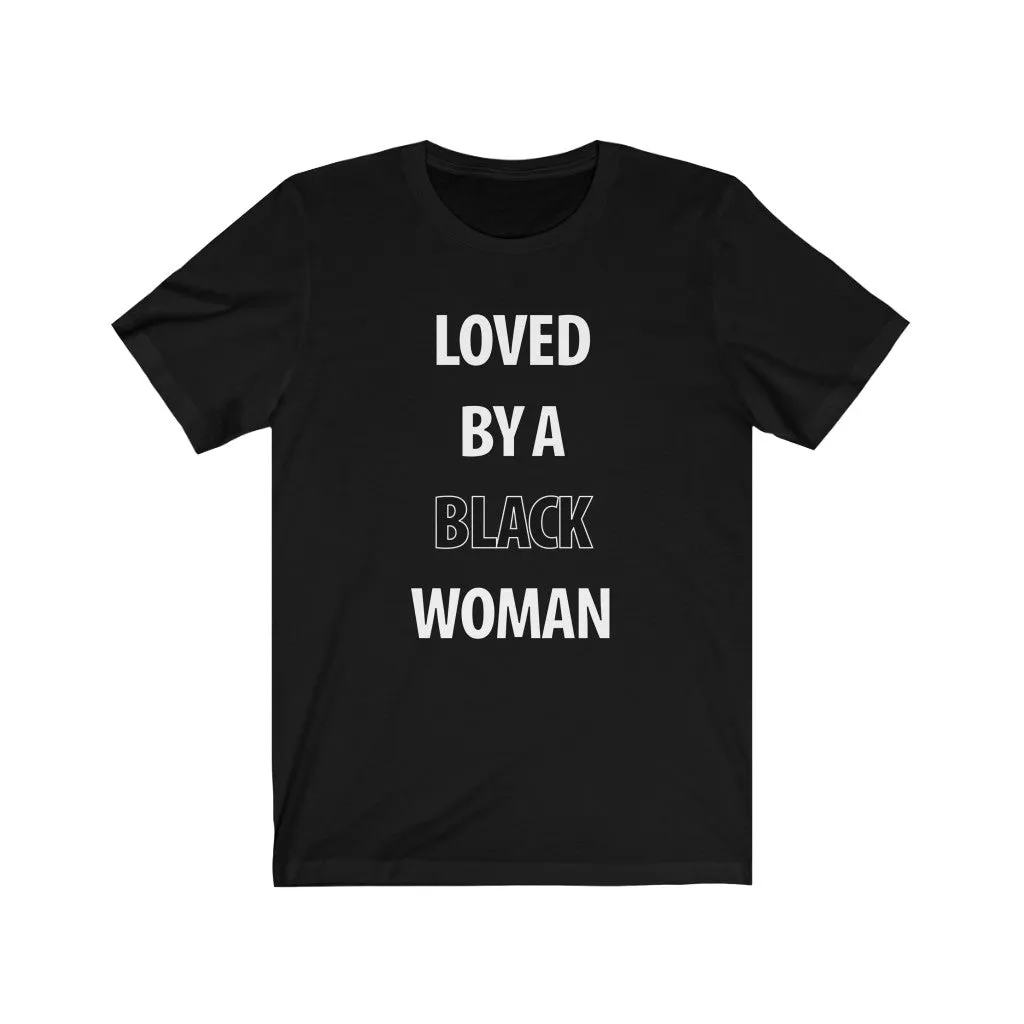 Loved By A Black Woman