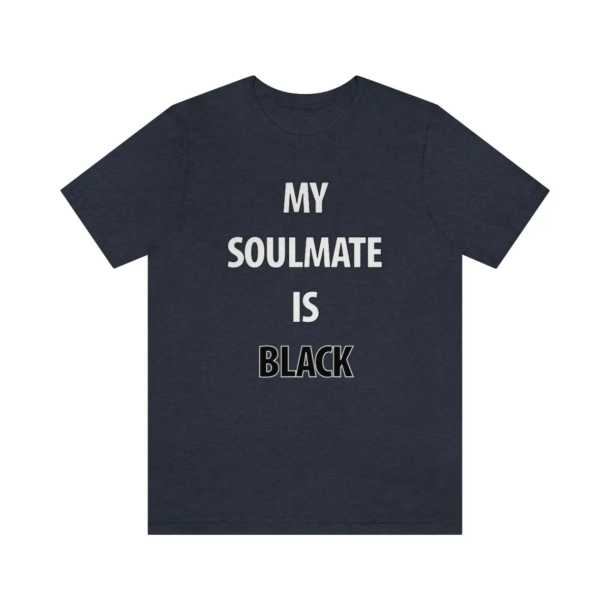 My Soulmate Is Black