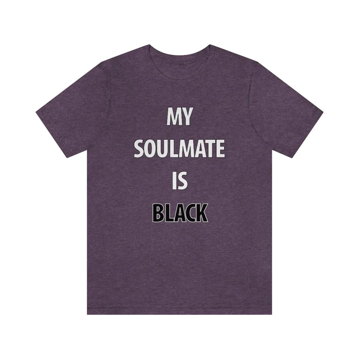 My Soulmate Is Black