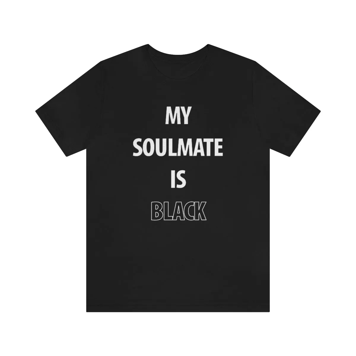 My Soulmate Is Black
