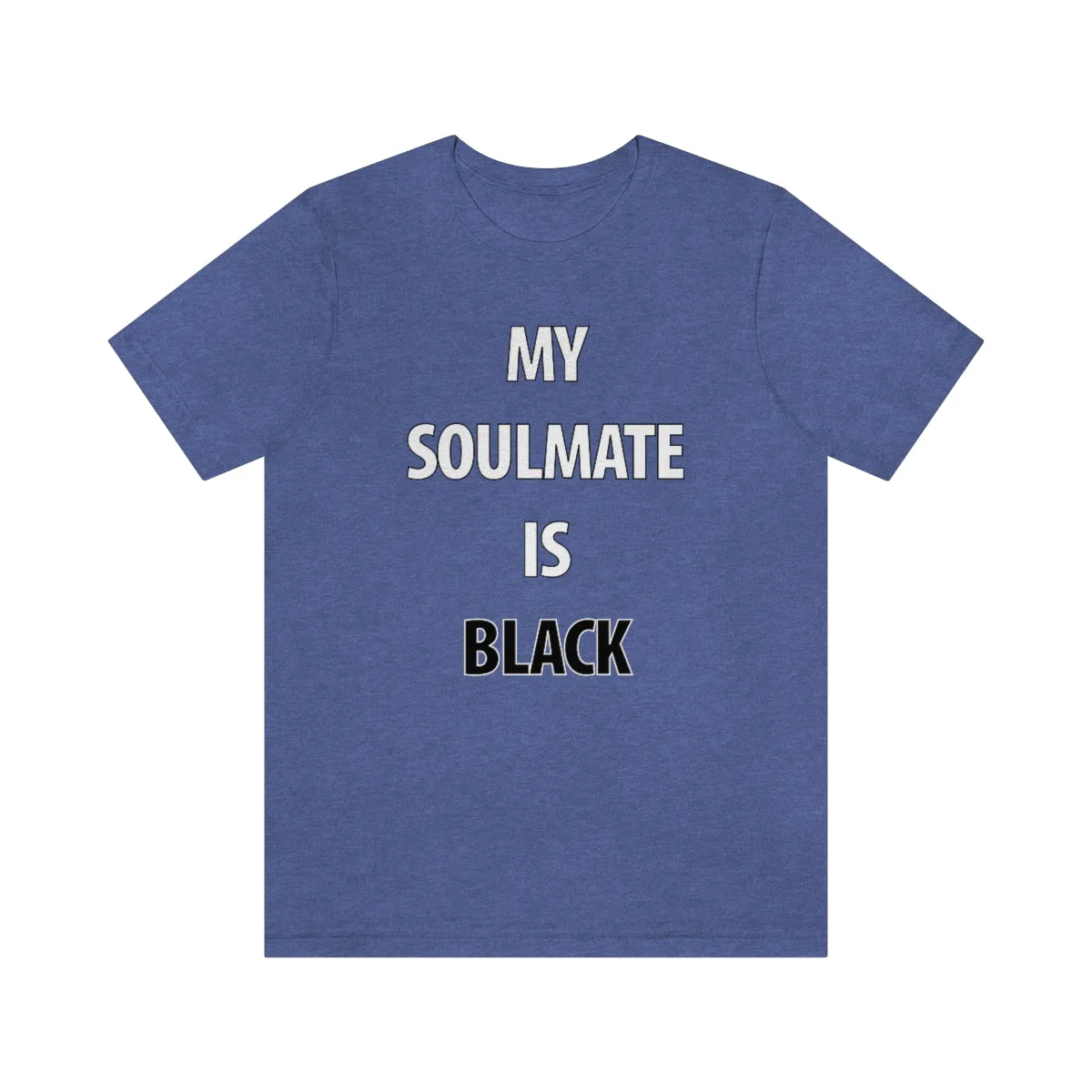 My Soulmate Is Black