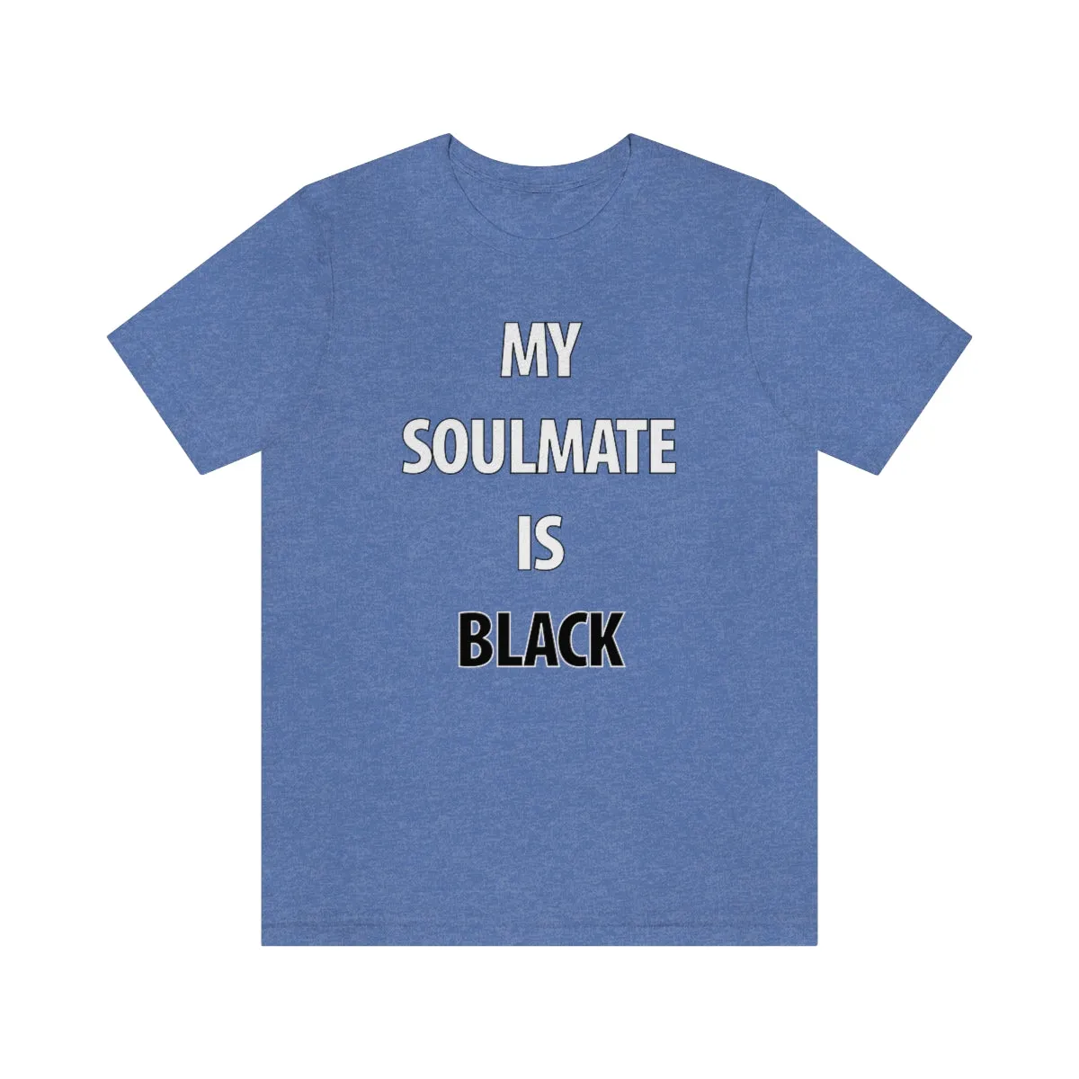 My Soulmate Is Black