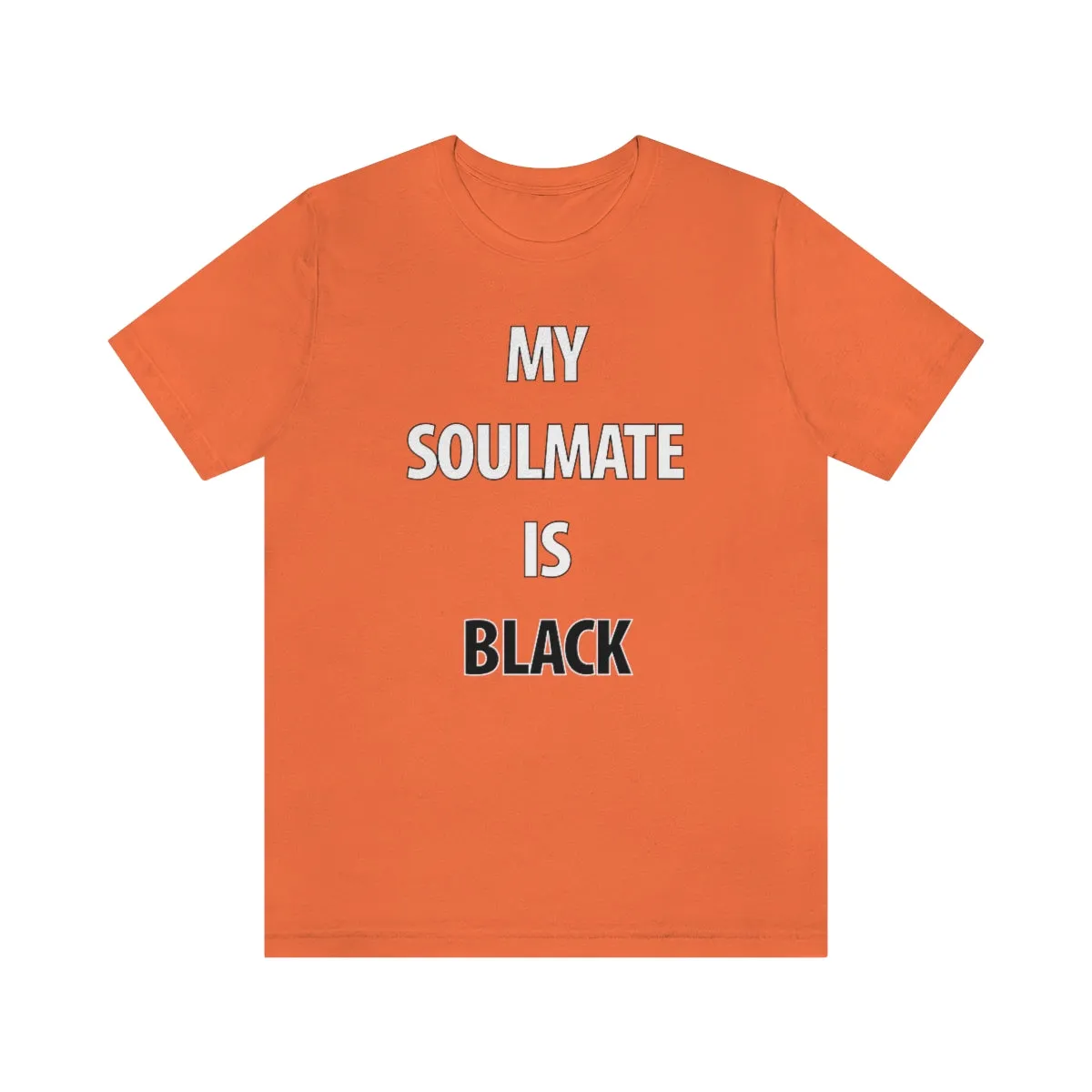 My Soulmate Is Black