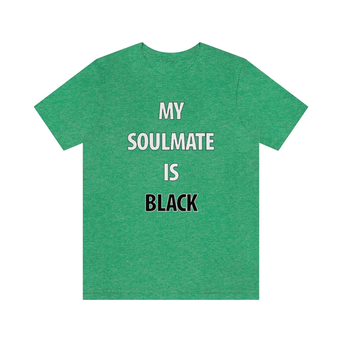 My Soulmate Is Black