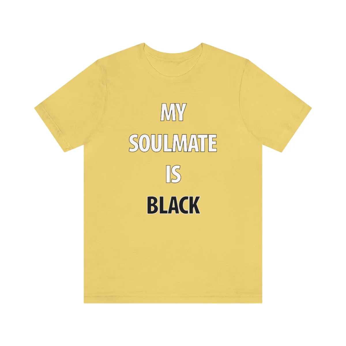 My Soulmate Is Black