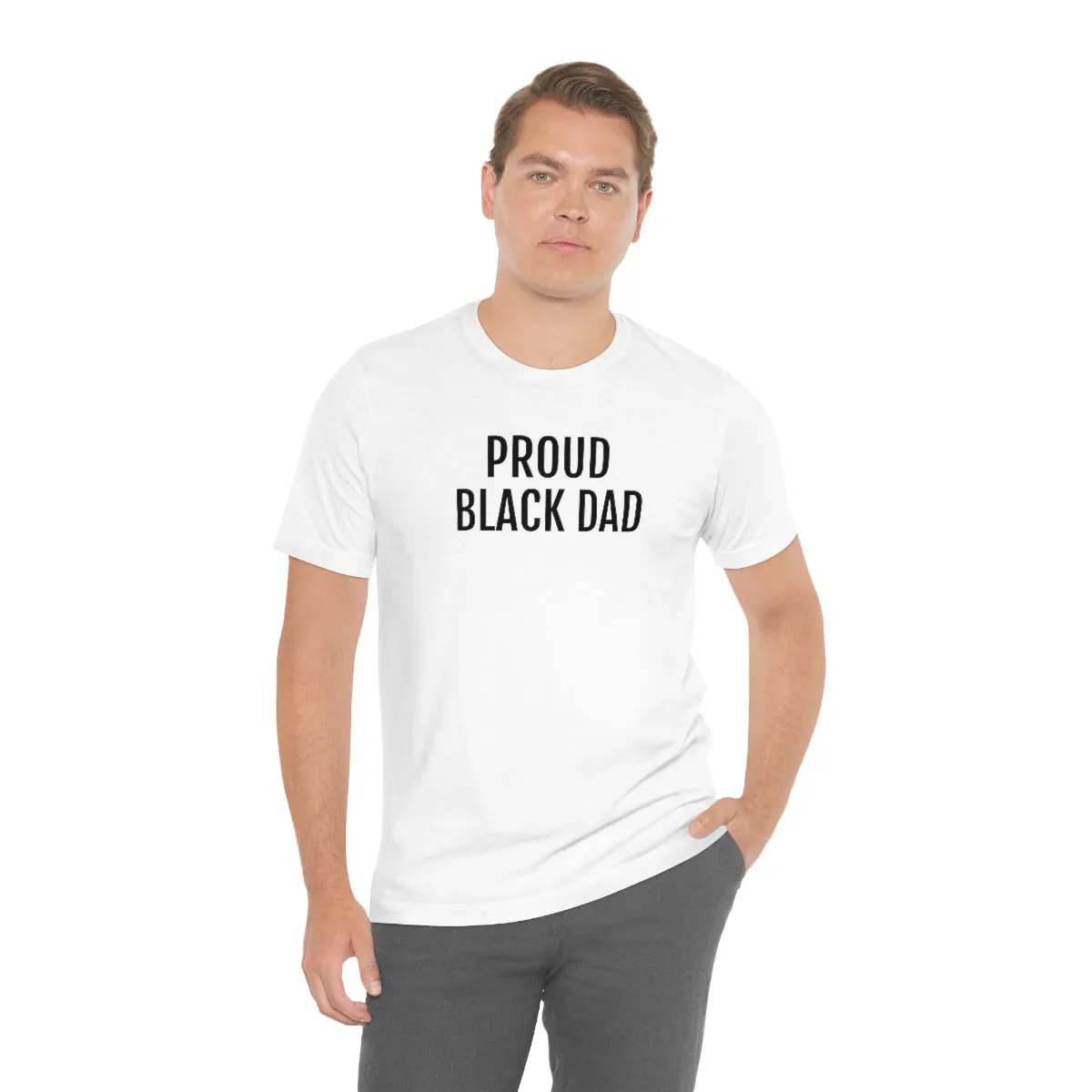 Proud Black Dad - Unisex Jersey Short Sleeve Tee