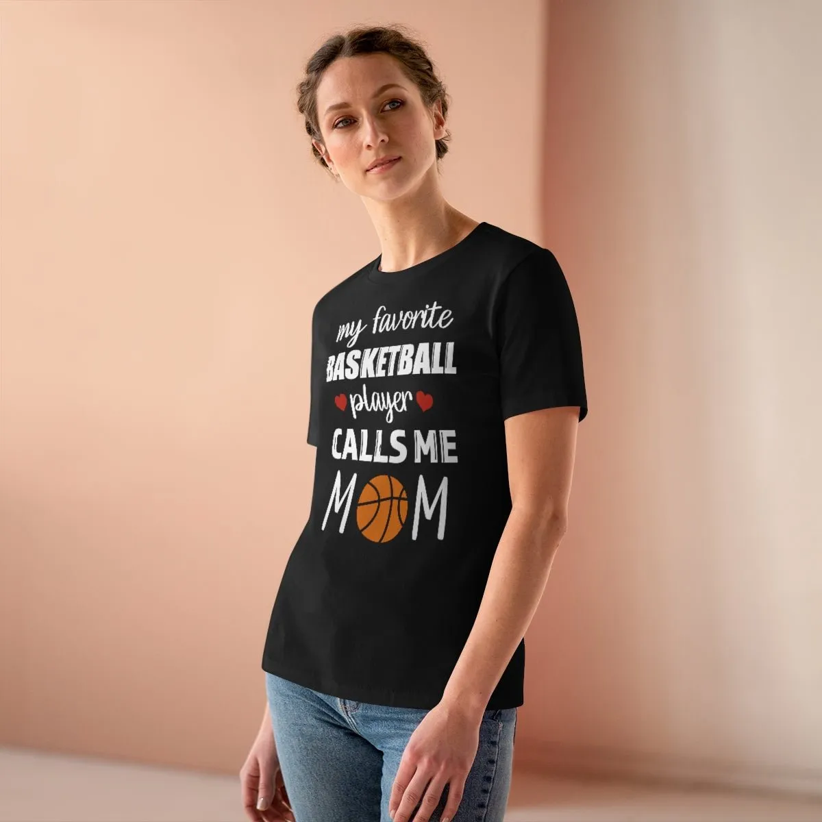 Women's Tee - My Favorite Basketball Player Calls Me Mom
